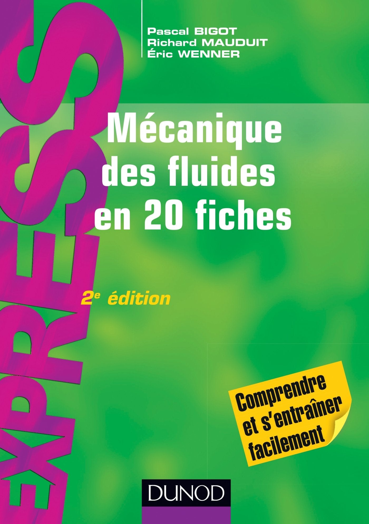 Mécanique des fluides en 20 fiches - 2e éd. Business & Technology