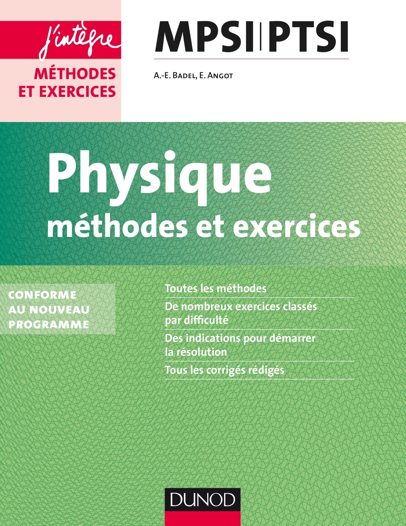 Physique Méthodes et Exercices MPSI-PTSI - 2e éd. - conforme au nouveau programme: conforme au nouveau programme book
