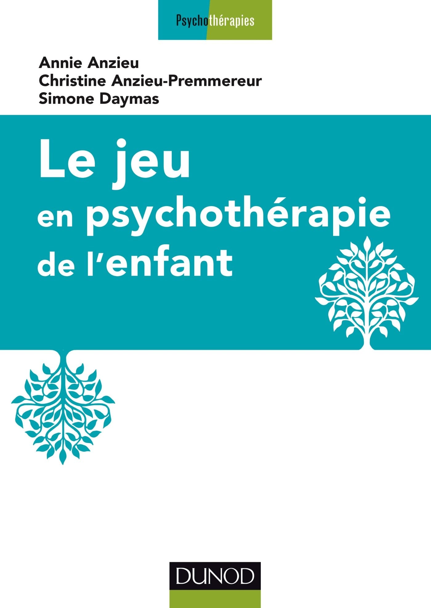 Le jeu en psychothérapie de l'enfant book