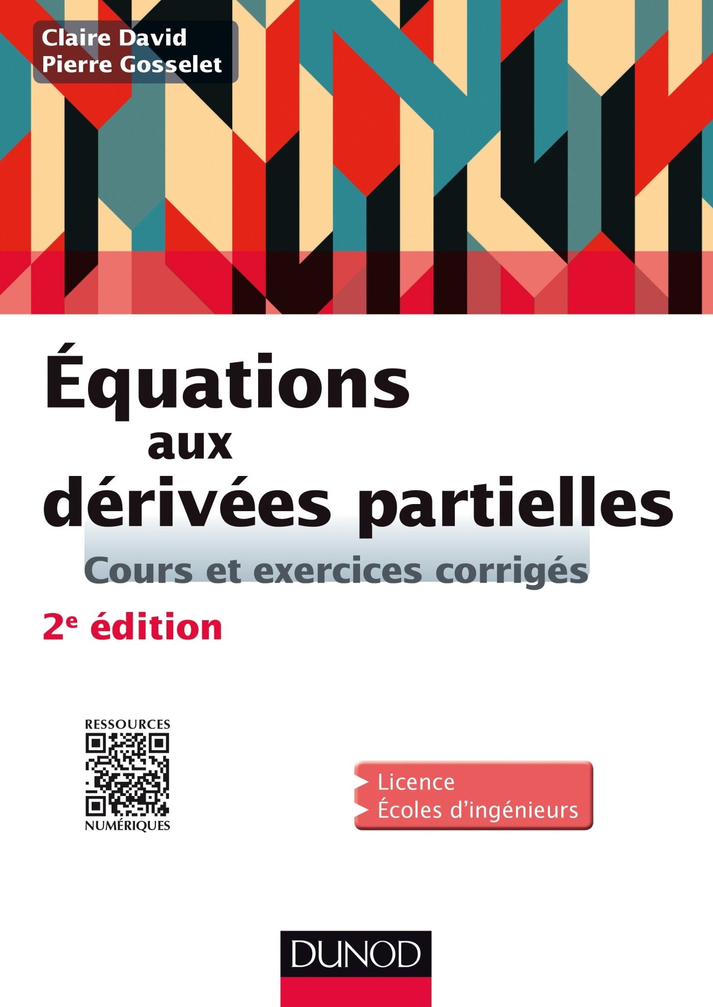 Equations aux dérivées partielles - 2e éd. - Cours et exercices corrigés: Cours et exercices corrigés Mathematics