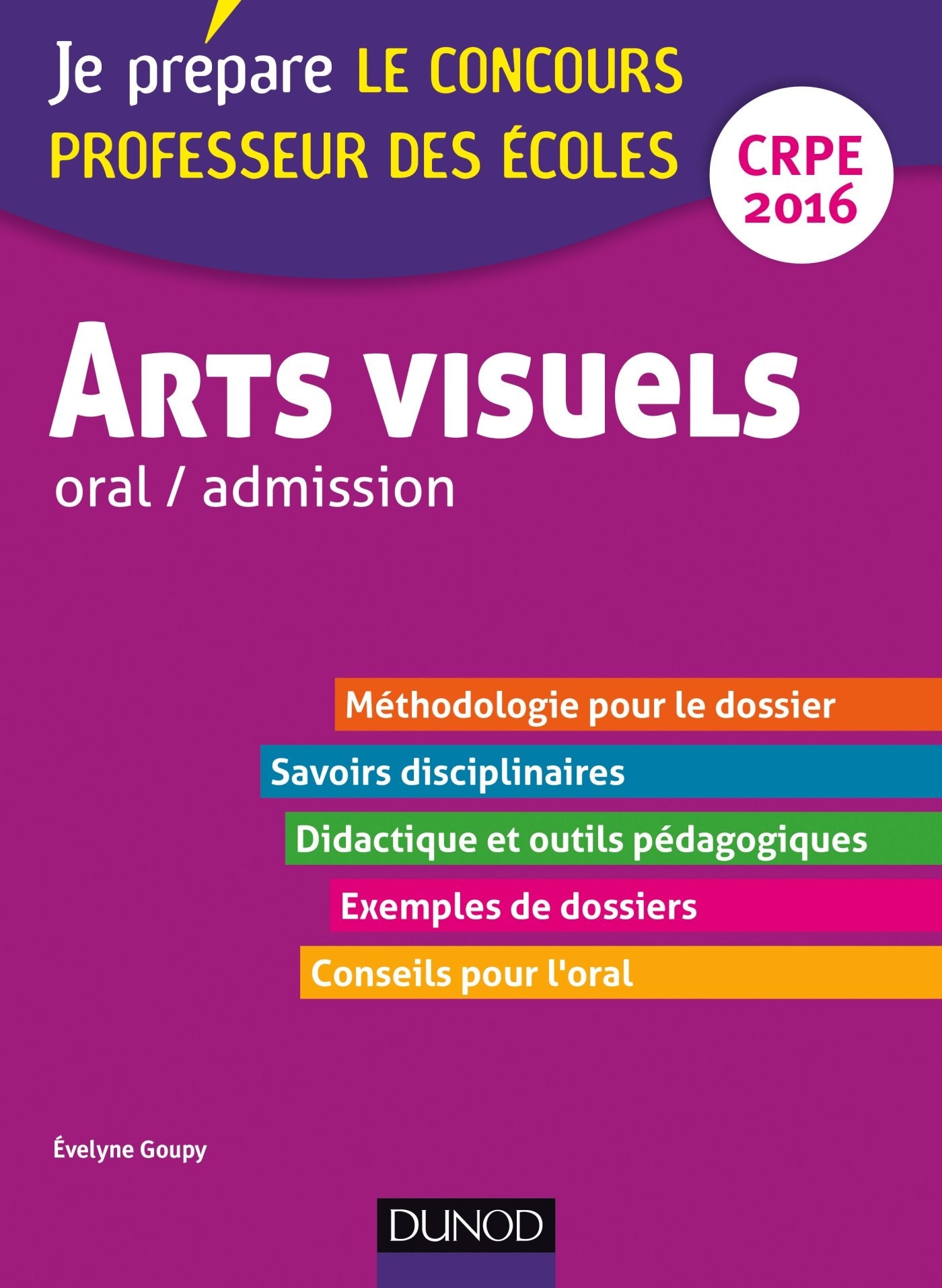 Arts visuels, oral / admission professeur des écoles CRPE Books