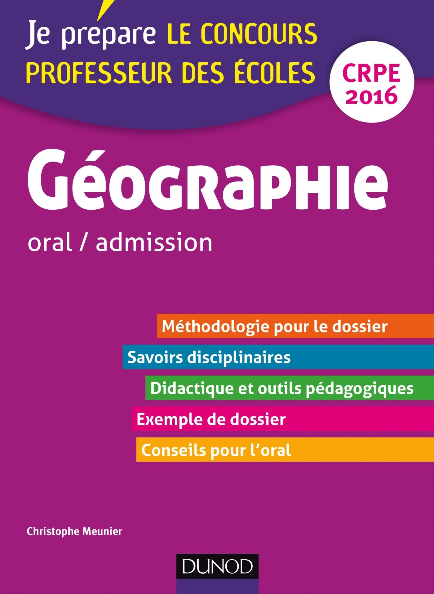 Géographie oral/admission: Professeur des écoles Concours 2015 Books