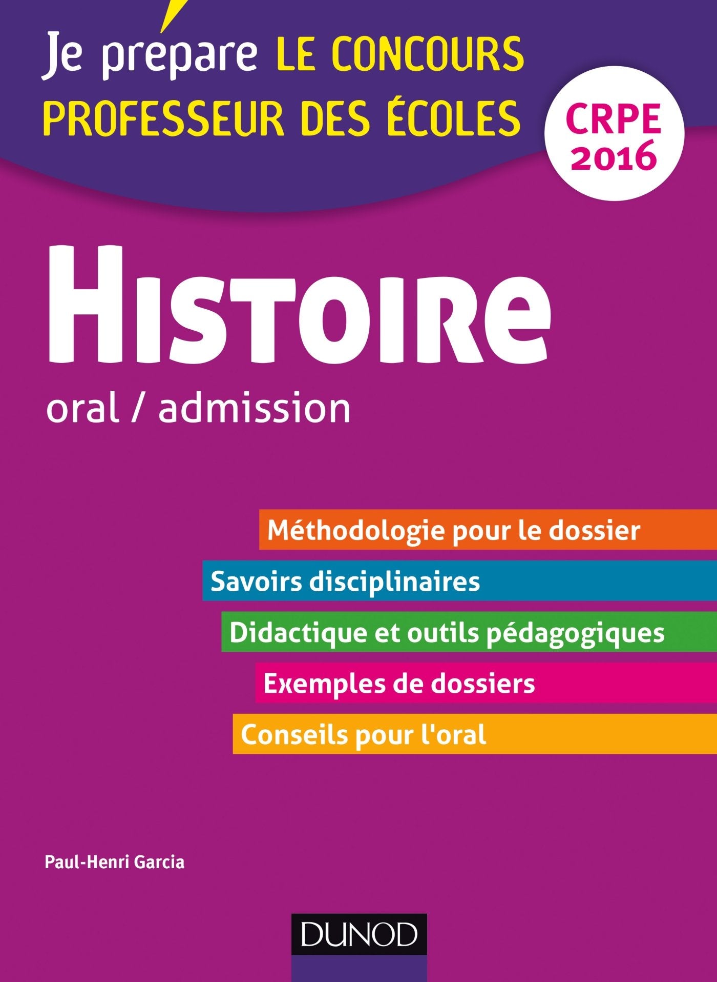 Histoire oral / admission CRPE: Professeur des écoles concours 2016 University books