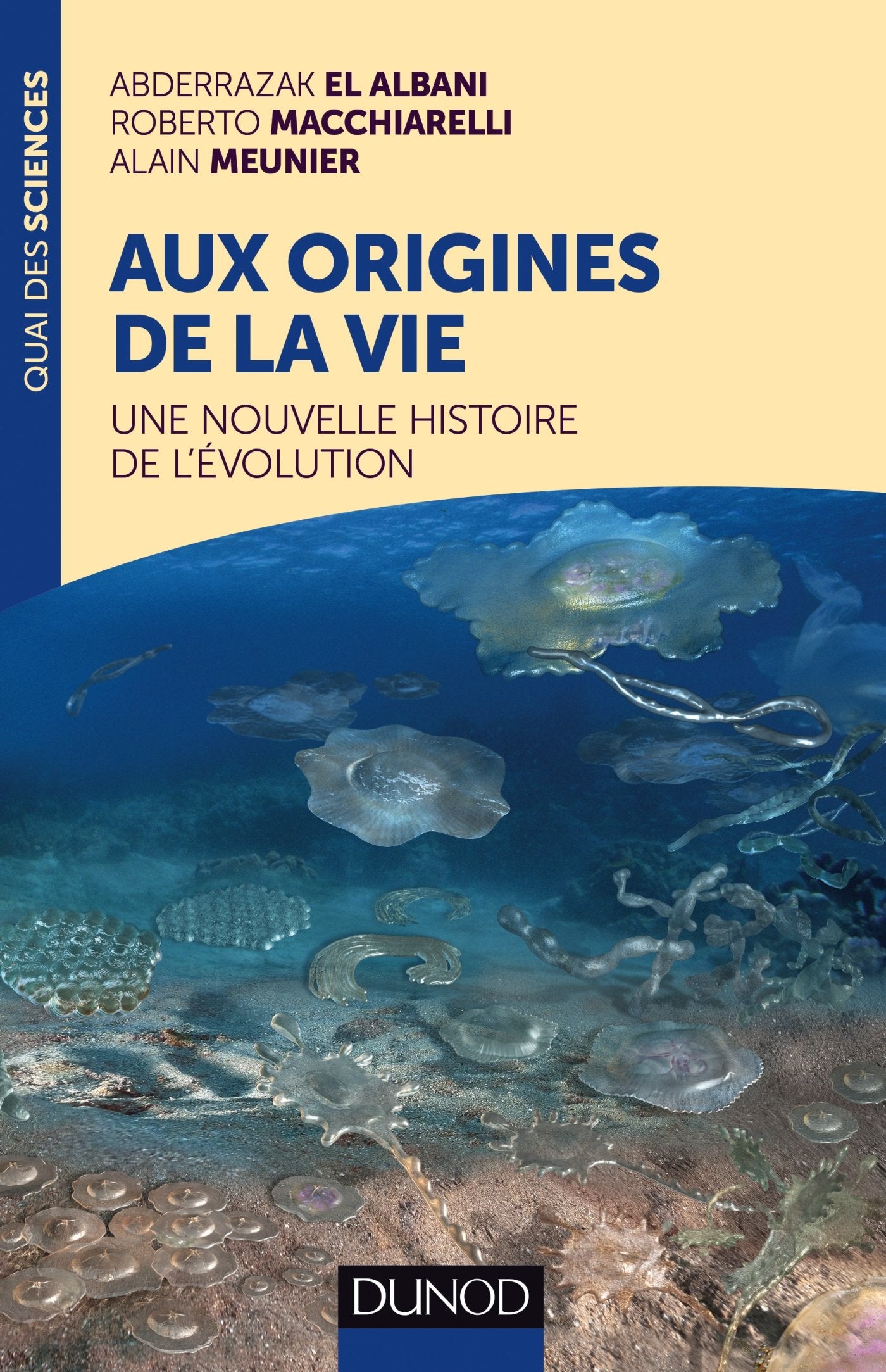 Aux origines de la vie - Une nouvelle histoire de l'évolution: Une nouvelle histoire de l'évolution book
