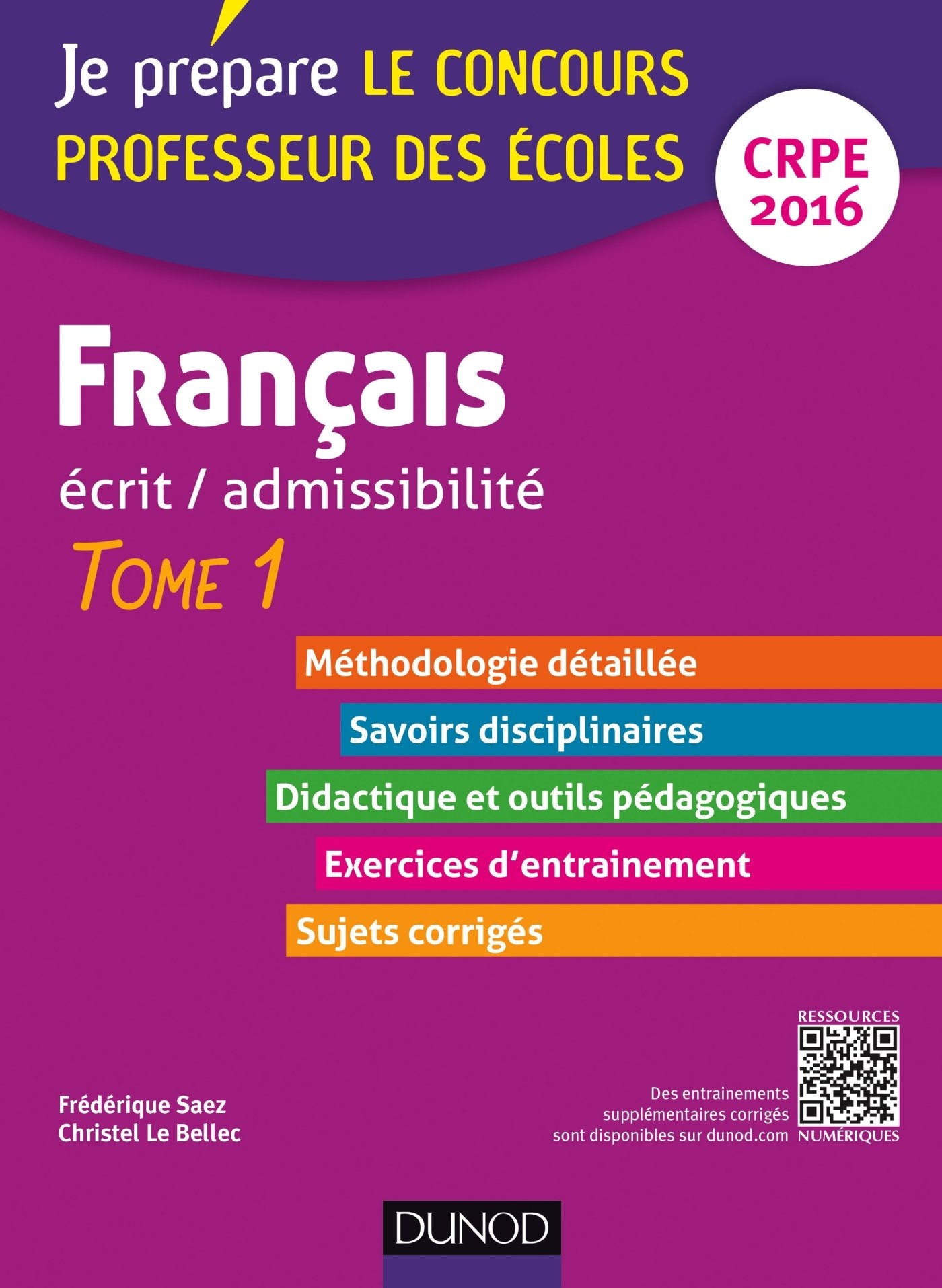 Français - Ecrit / admissibilité - Professeur des écoles - T.1 - CRPE 2016: TOME 1 Books