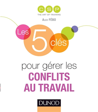 Product Image: Les 5 clés pour gérer les conflits au travail