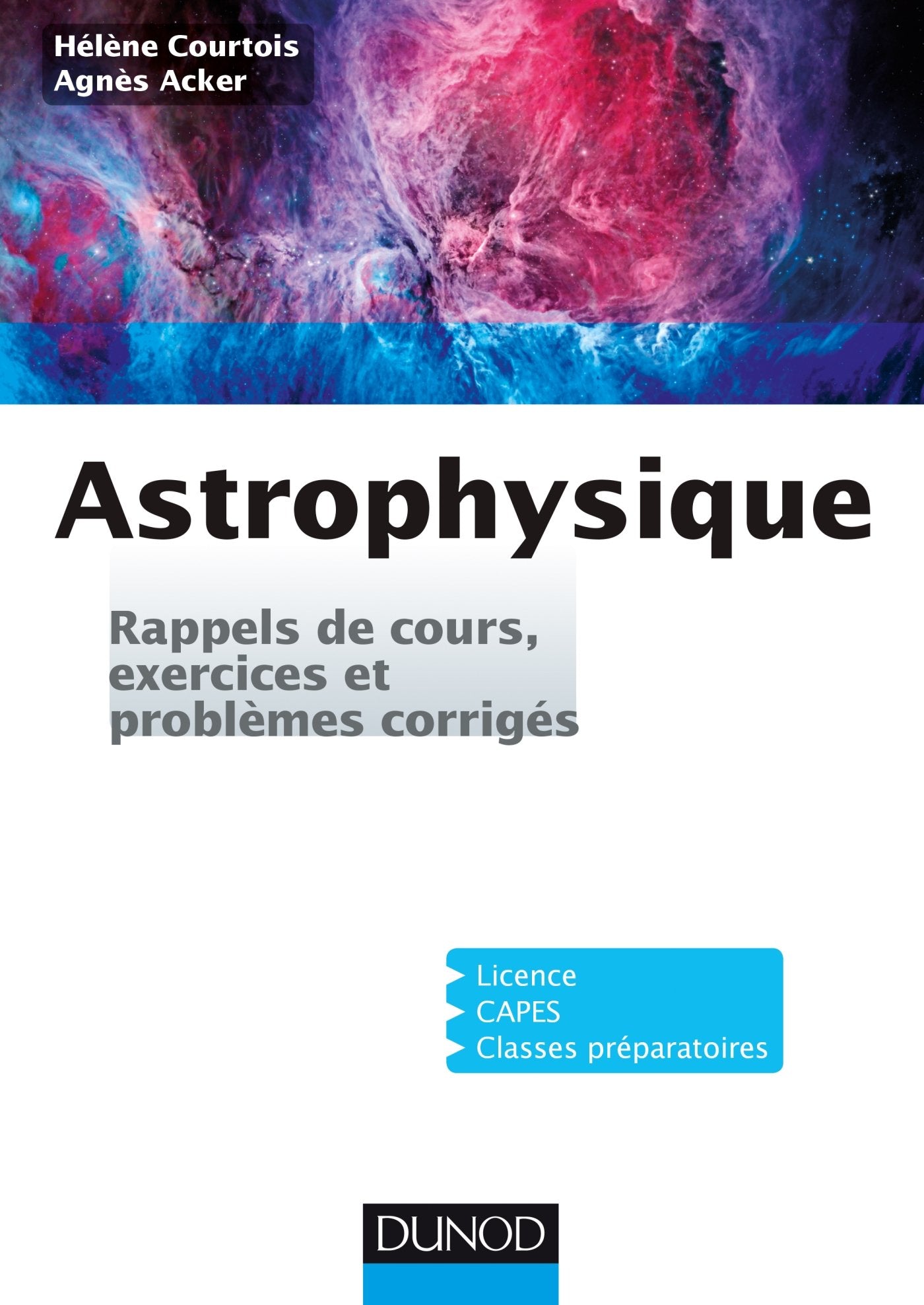 Astrophysique - Rappels de cours, exercices et problèmes corrigés: Rappels de cours, exercices et problèmes corrigés book