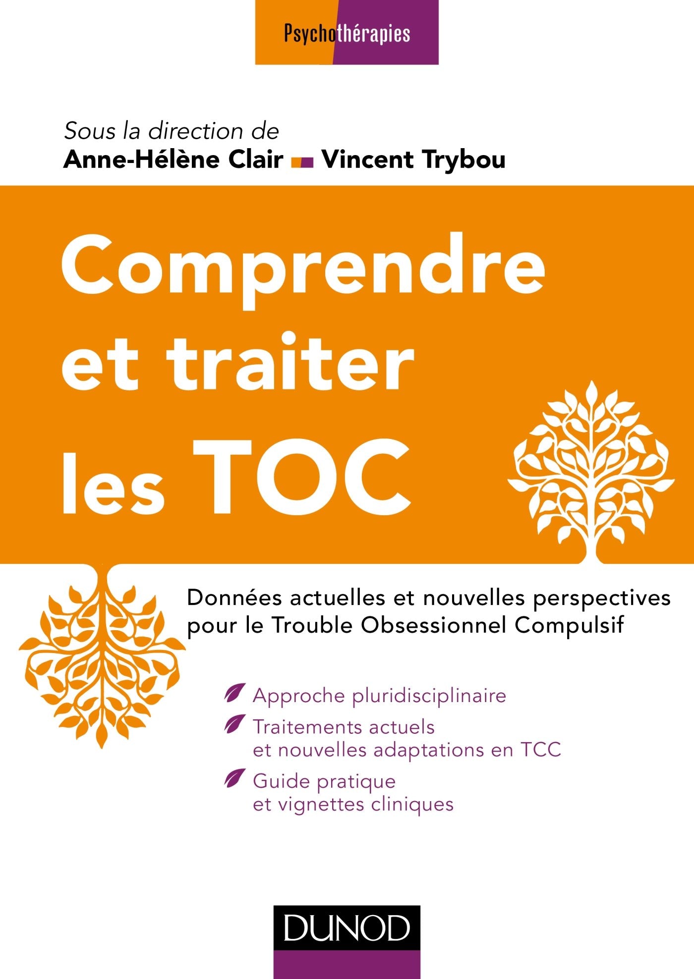Comprendre et traiter les TOC - 2e éd.: Données actuelles et nouvelles perspectives pour le Trouble Obsessionnel Compulsif book