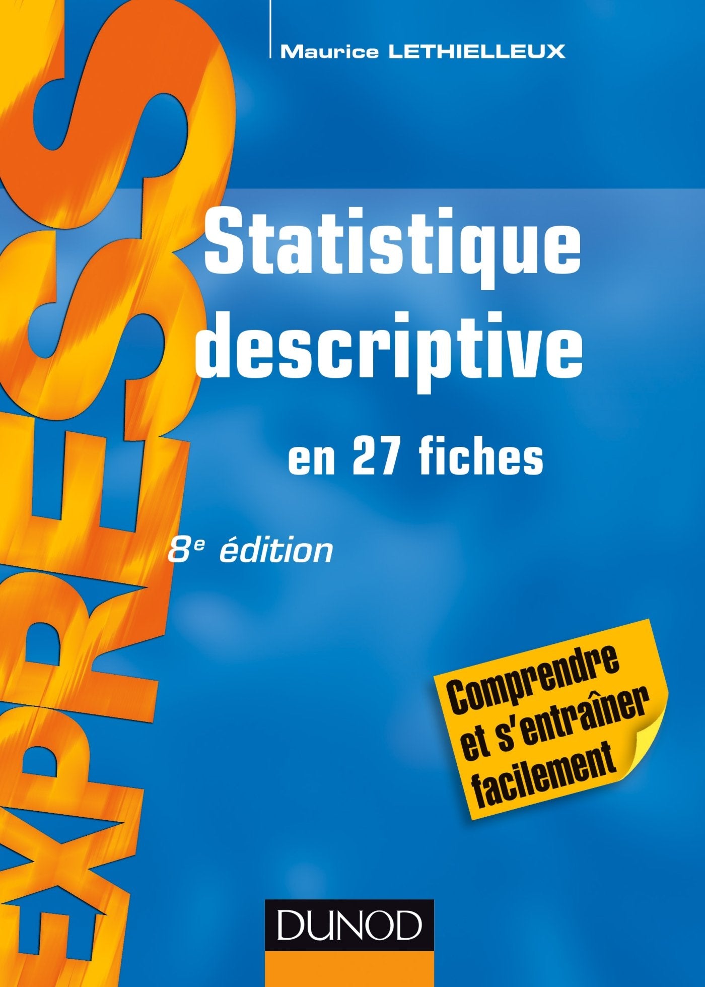 Statistique descriptive - 8e éd - en 27 fiches: en 27 fiches book