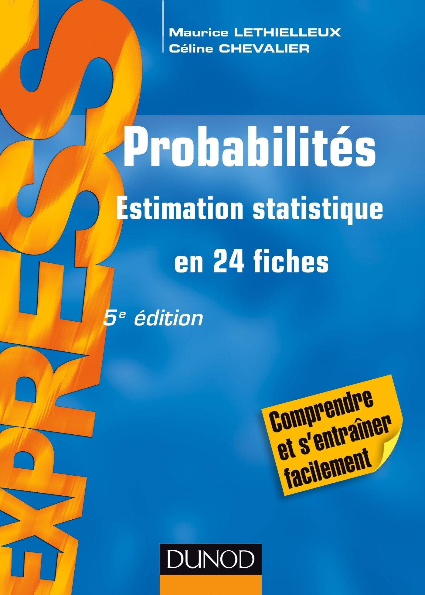 Probabilités - 5e éd - Estimation statistique en 24 fiches: Estimation statistique en 24 fiches book