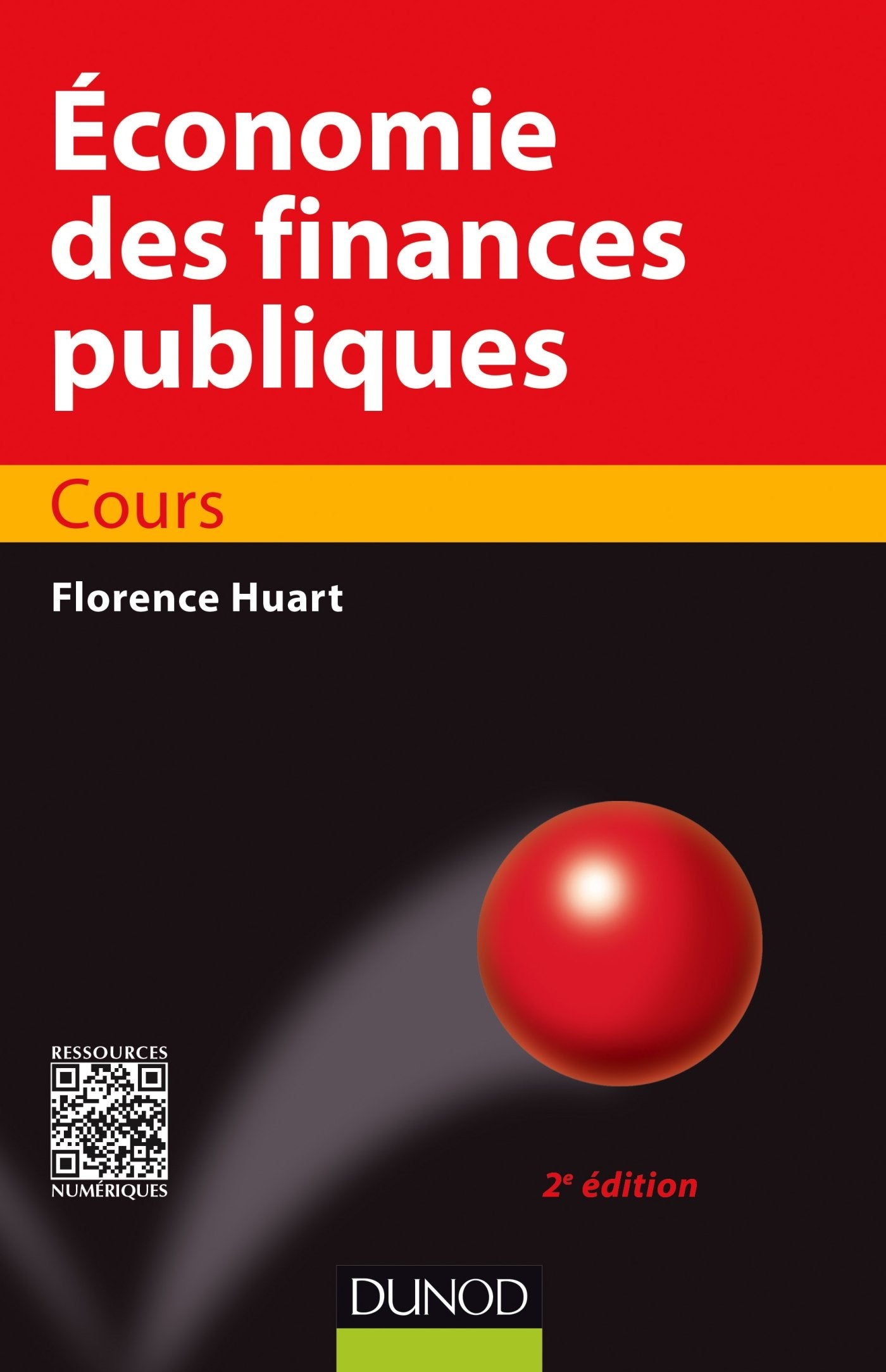 Economie des finances publiques - 2e éd. - Cours: Cours Business, Finance & Career