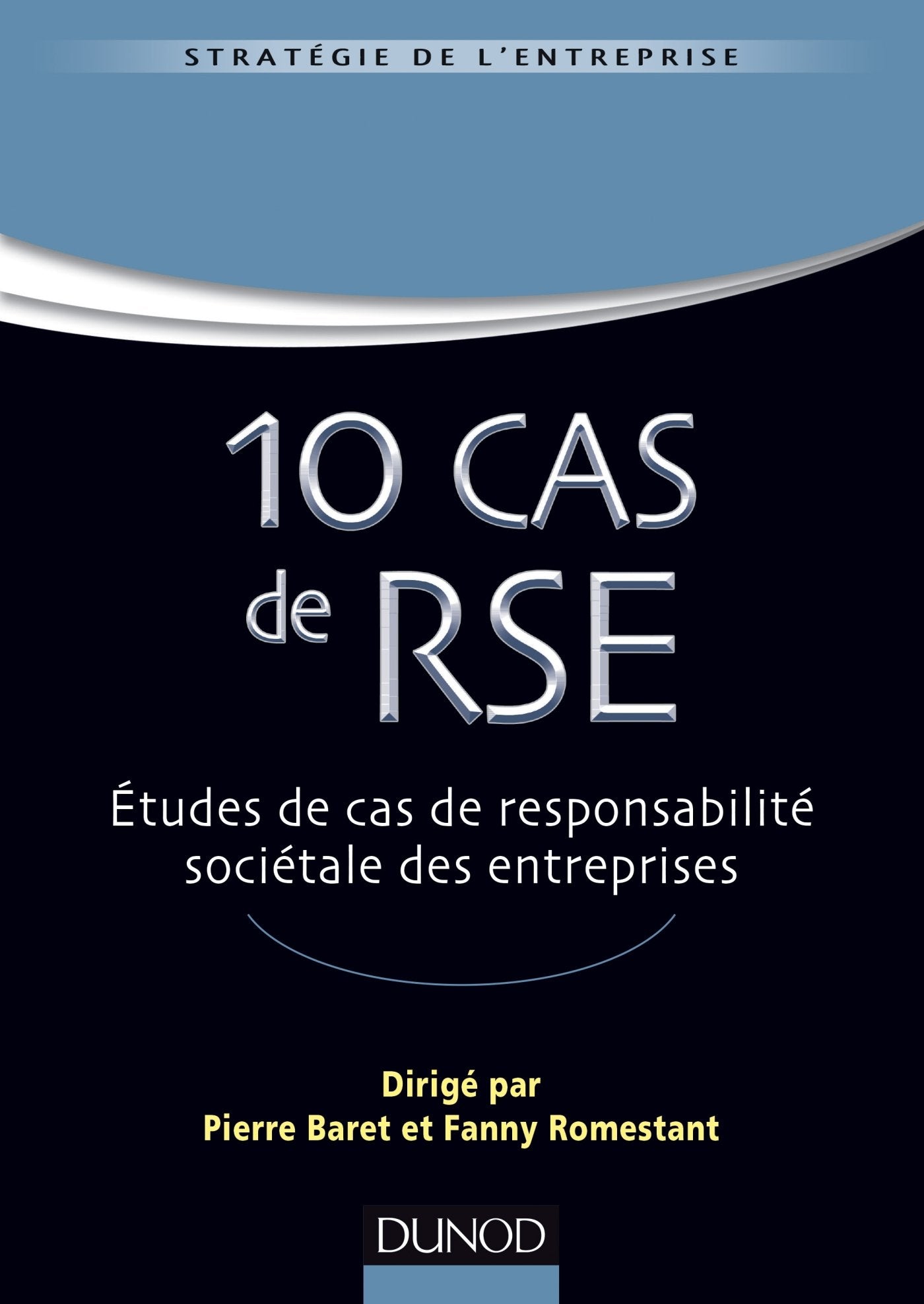 10 cas de RSE: Etudes de cas de responsabilité sociétale des entreprises book