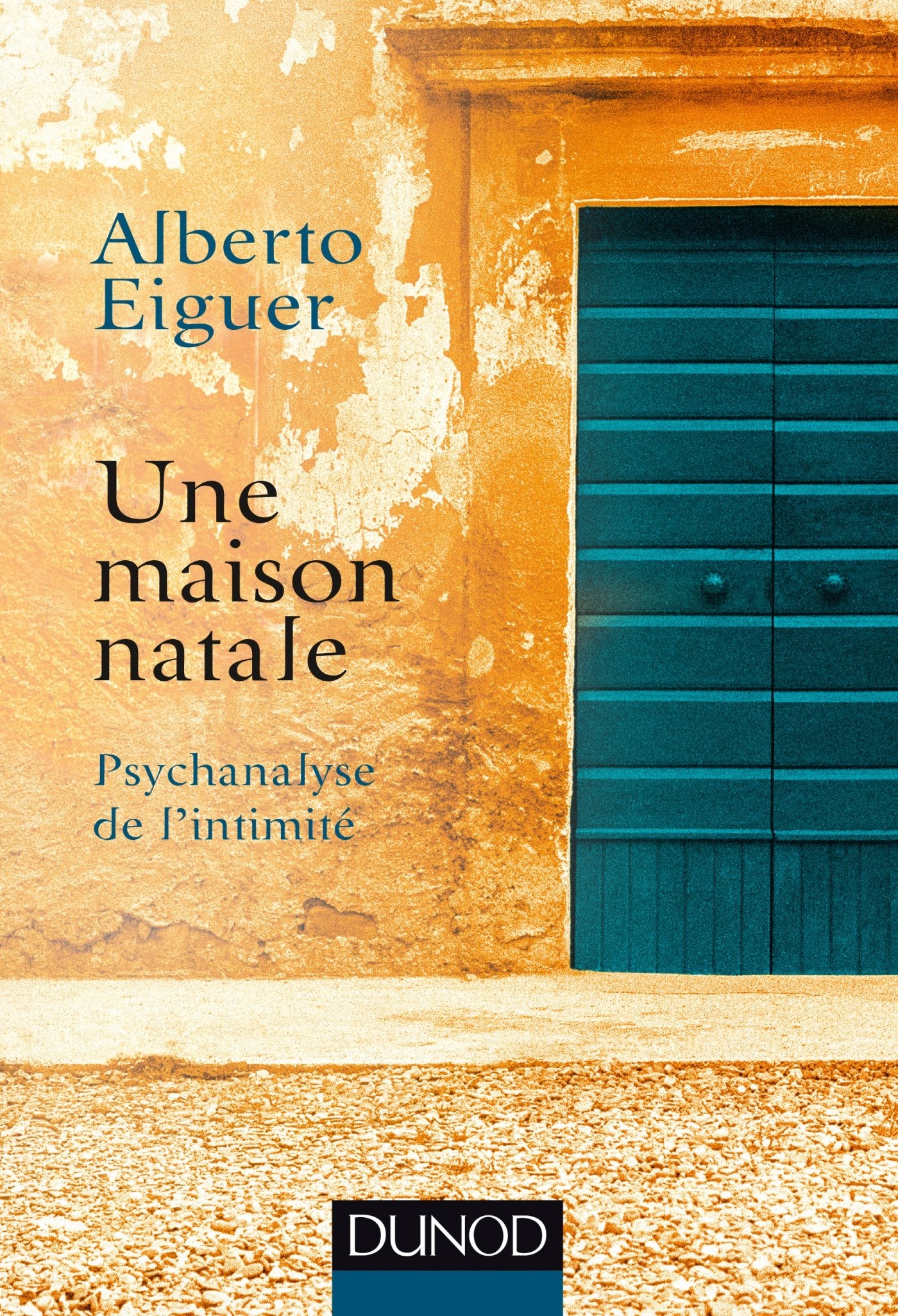 Une maison natale - Psychanalyse de l'intimité: Psychanalyse de l'intimité book