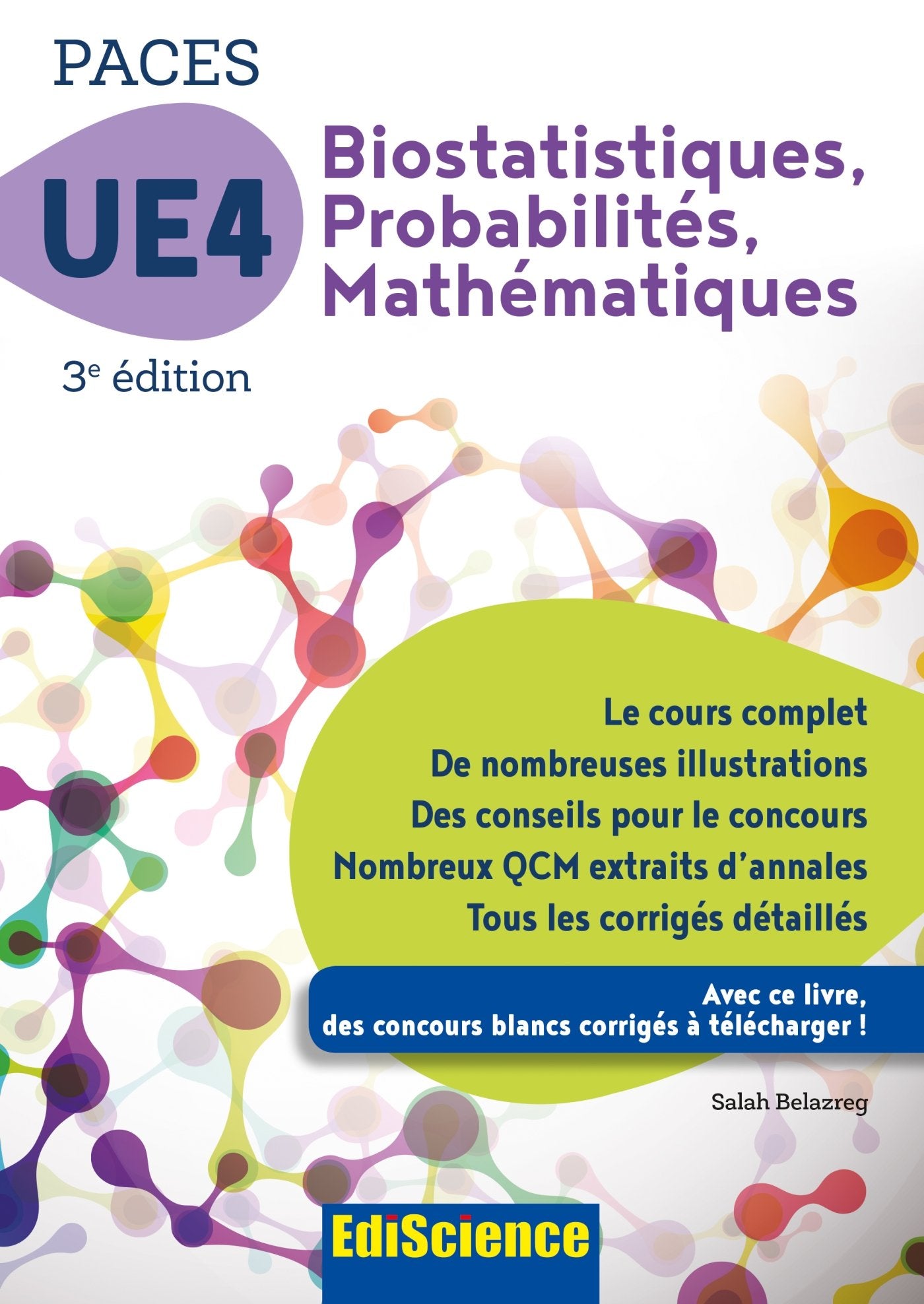 Biostatistiques Probabilités Mathématiques-UE 4 PACES - 3e ed. - Manuel, cours + QCM corrigés: Manuel, cours + QCM corrigés book