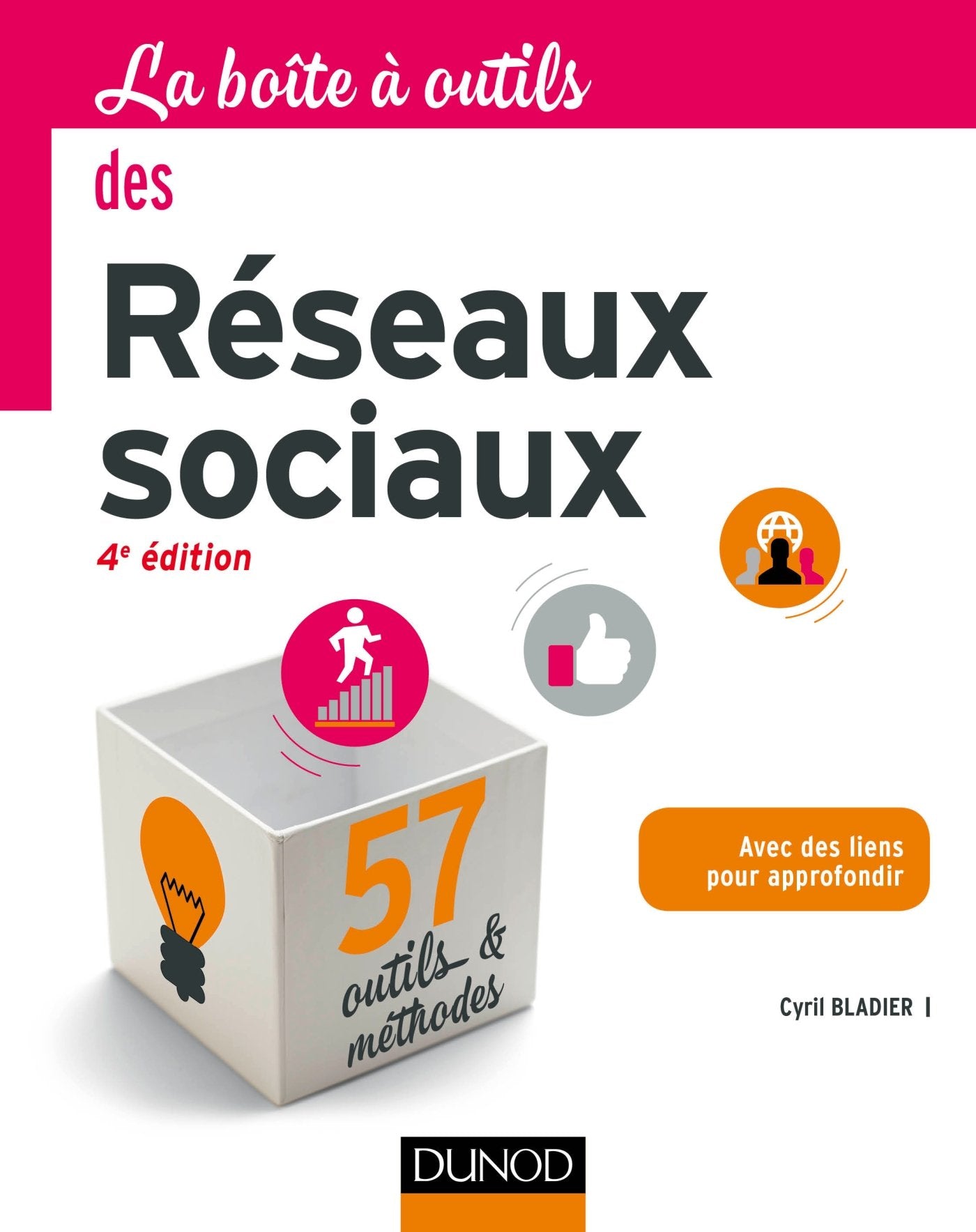 La Boîte à outils des réseaux sociaux - 4e éd. book