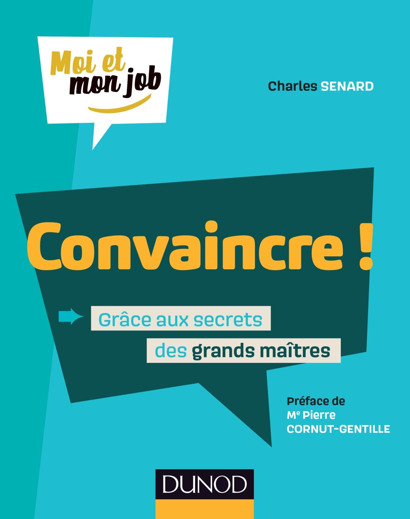Convaincre ! - Grâce aux secrets des grands maîtres: Grâce aux secrets des grands maîtres book