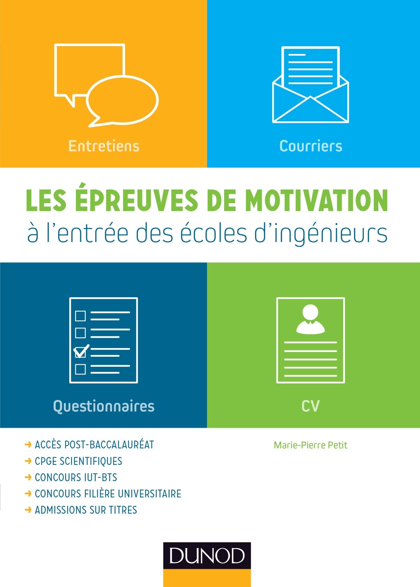 Les épreuves de motivation à l'entrée des écoles d'ingénieurs - Post-bac, admissions parallèl: Post-bac, admissions parallèles, CPGE, IUT-BTS, admissions sur titres book