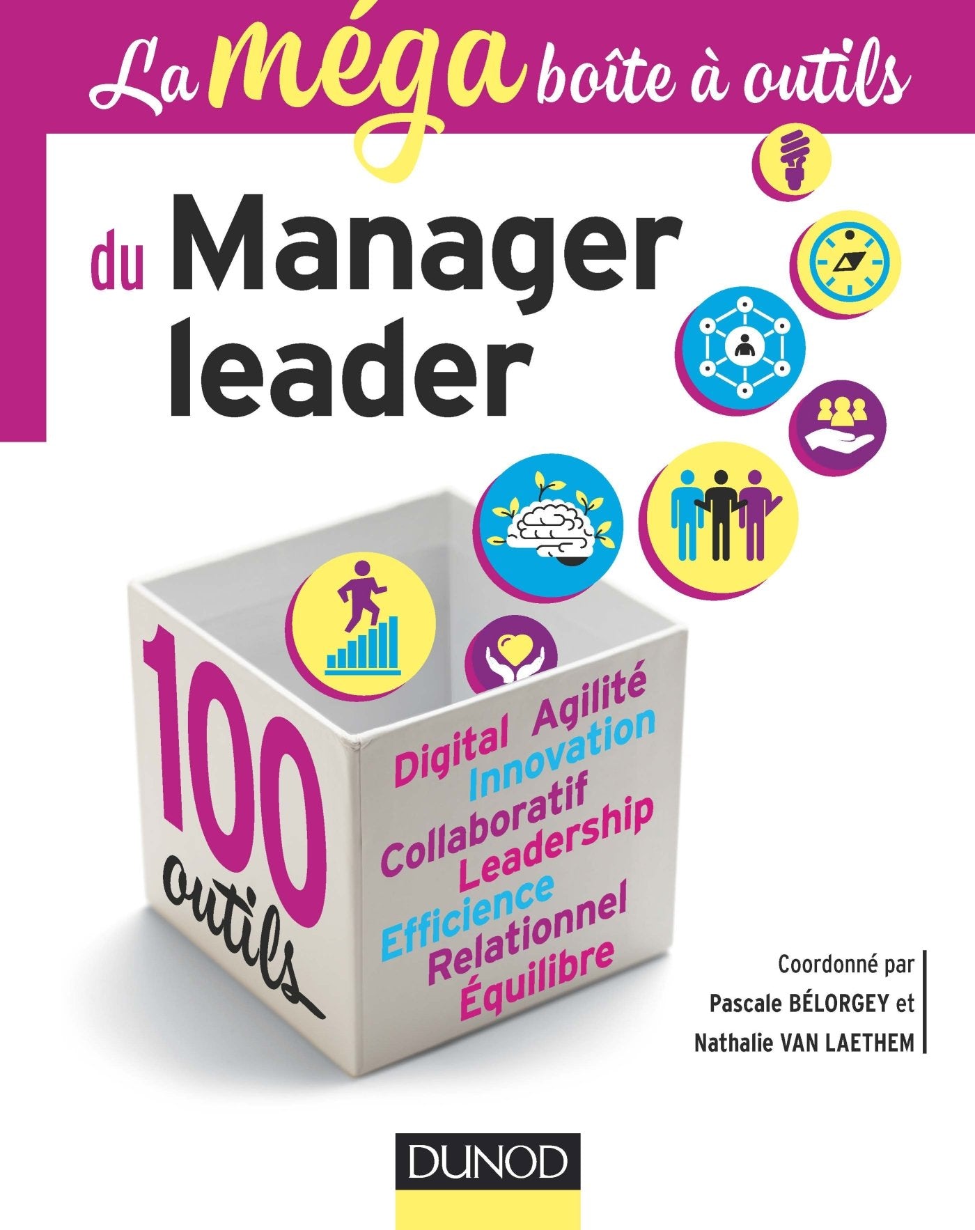 La MEGA boîte à outils du manager leader - 100 outils: 100 outils book