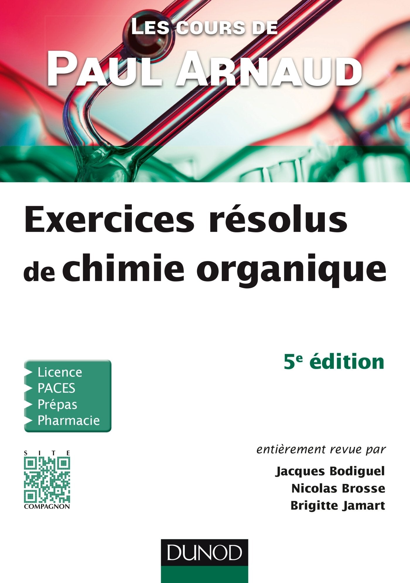 Les cours de Paul Arnaud - Exercices résolus de chimie organique book