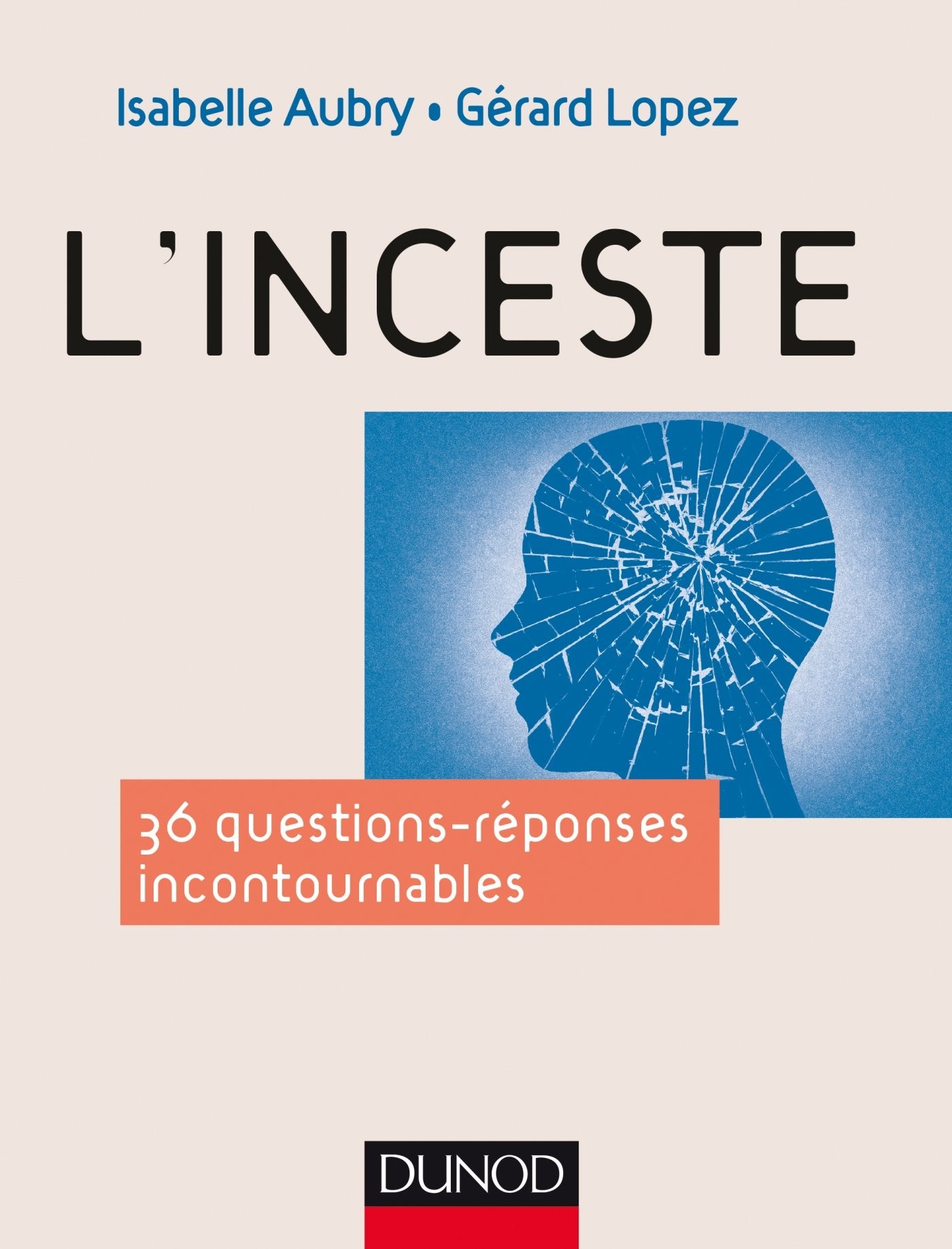 L'inceste - 36 questions incontournables: 36 questions incontournables book