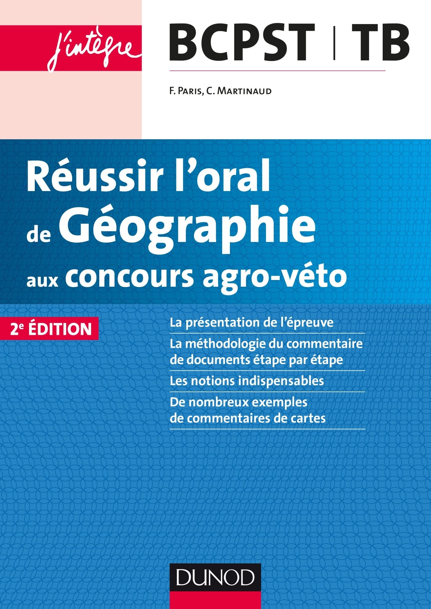 Réussir l'oral de Géographie aux concours agro-véto - 2ed book