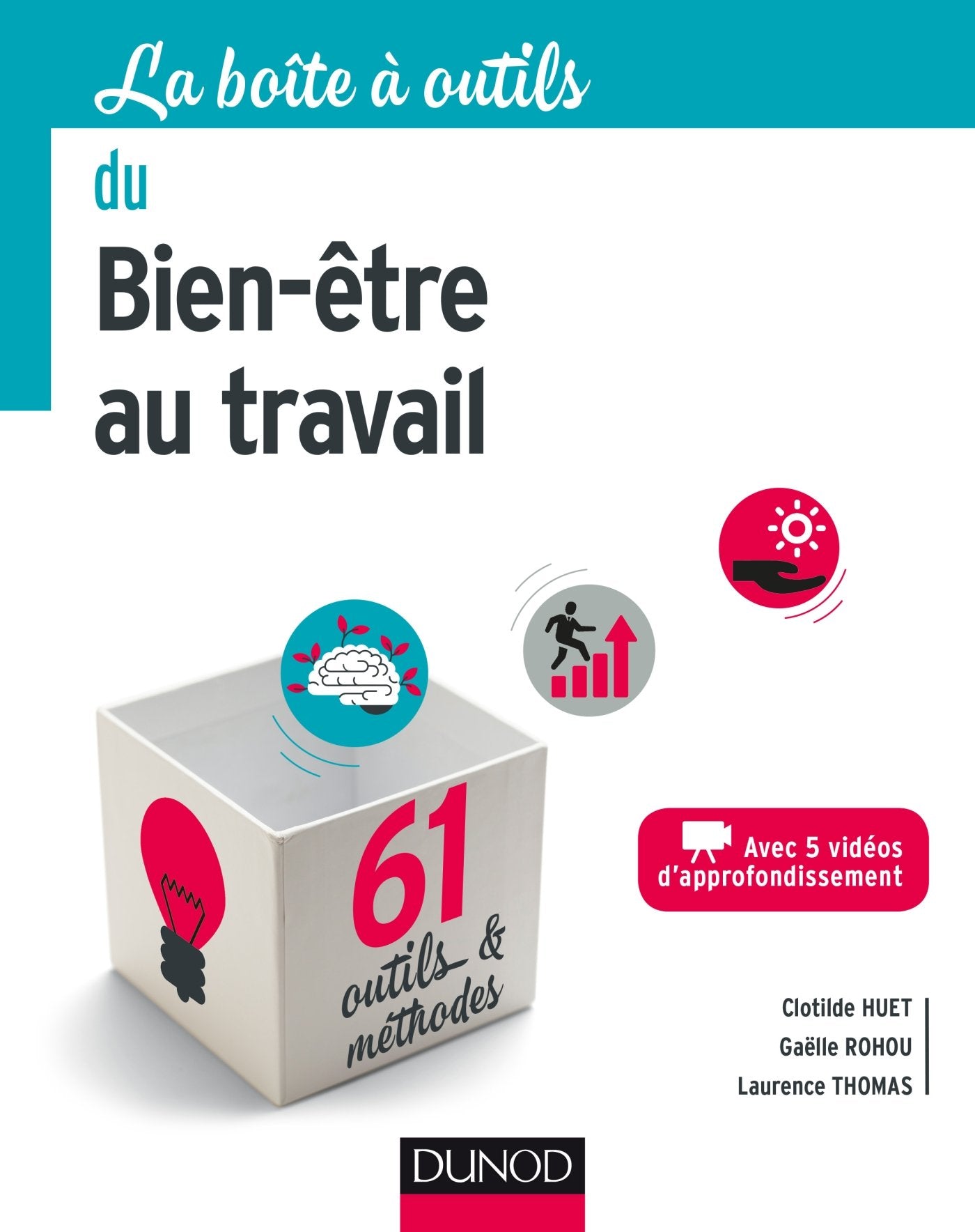 La boîte à outils du Bien-être au travail - 61 outils et méthodes: 61 outils et méthodes book