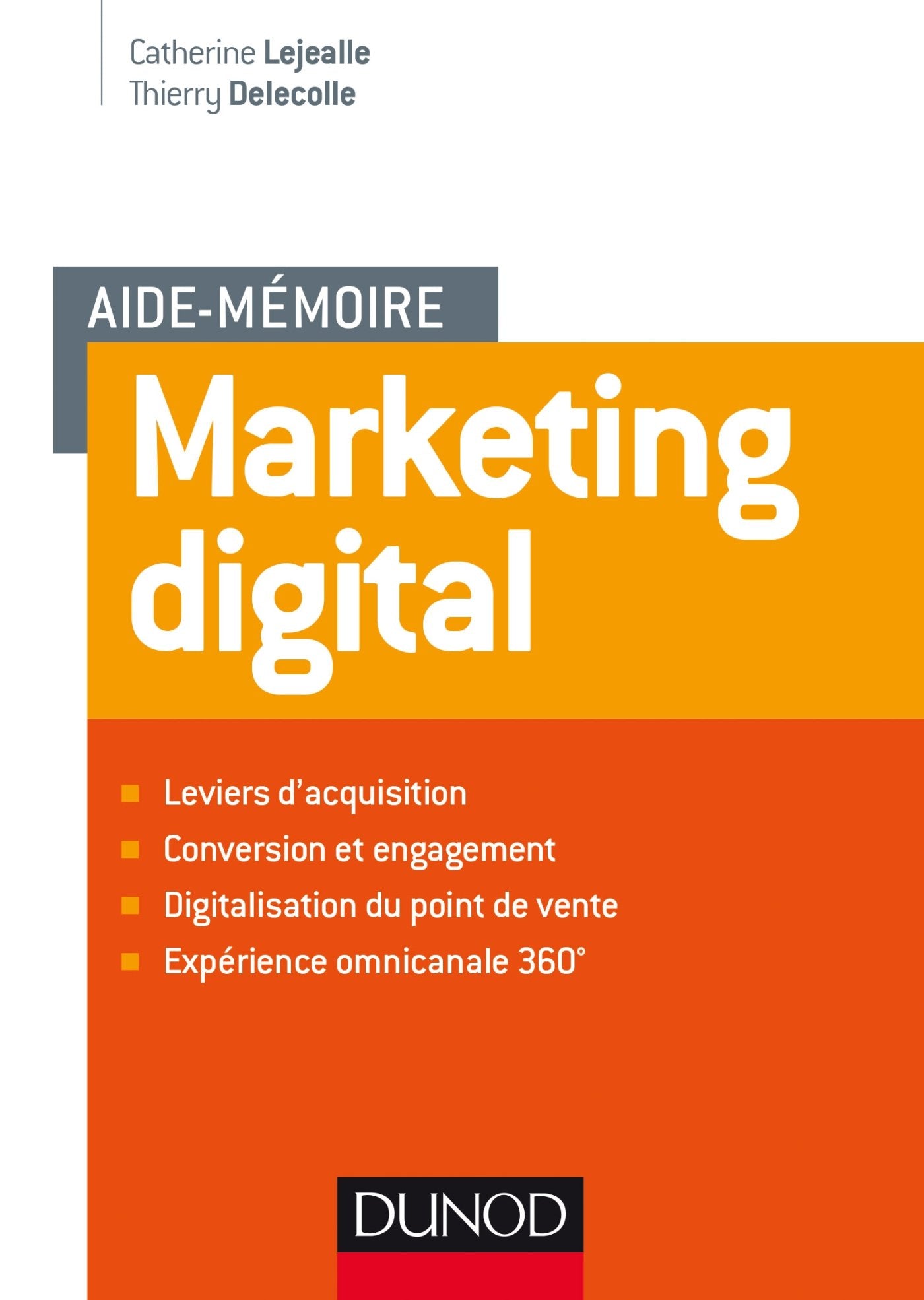Aide mémoire - Marketing digital - Labellisation FNEGE - 2018 Business, Finance & Career