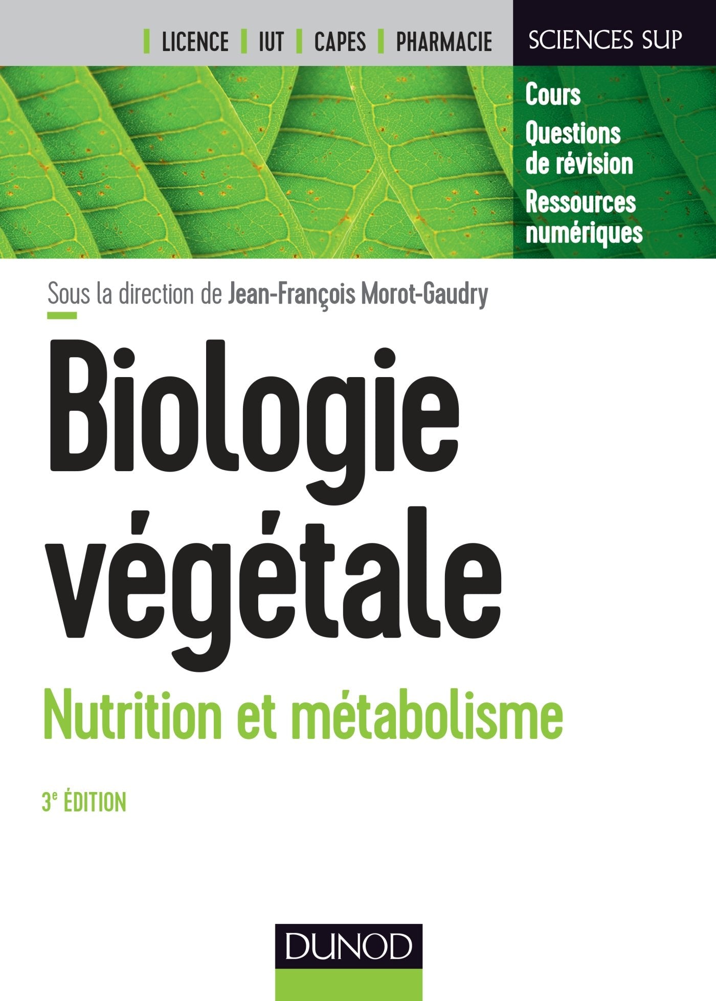 Biologie végétale : Nutrition et métabolisme - 3e éd. Natural Sciences