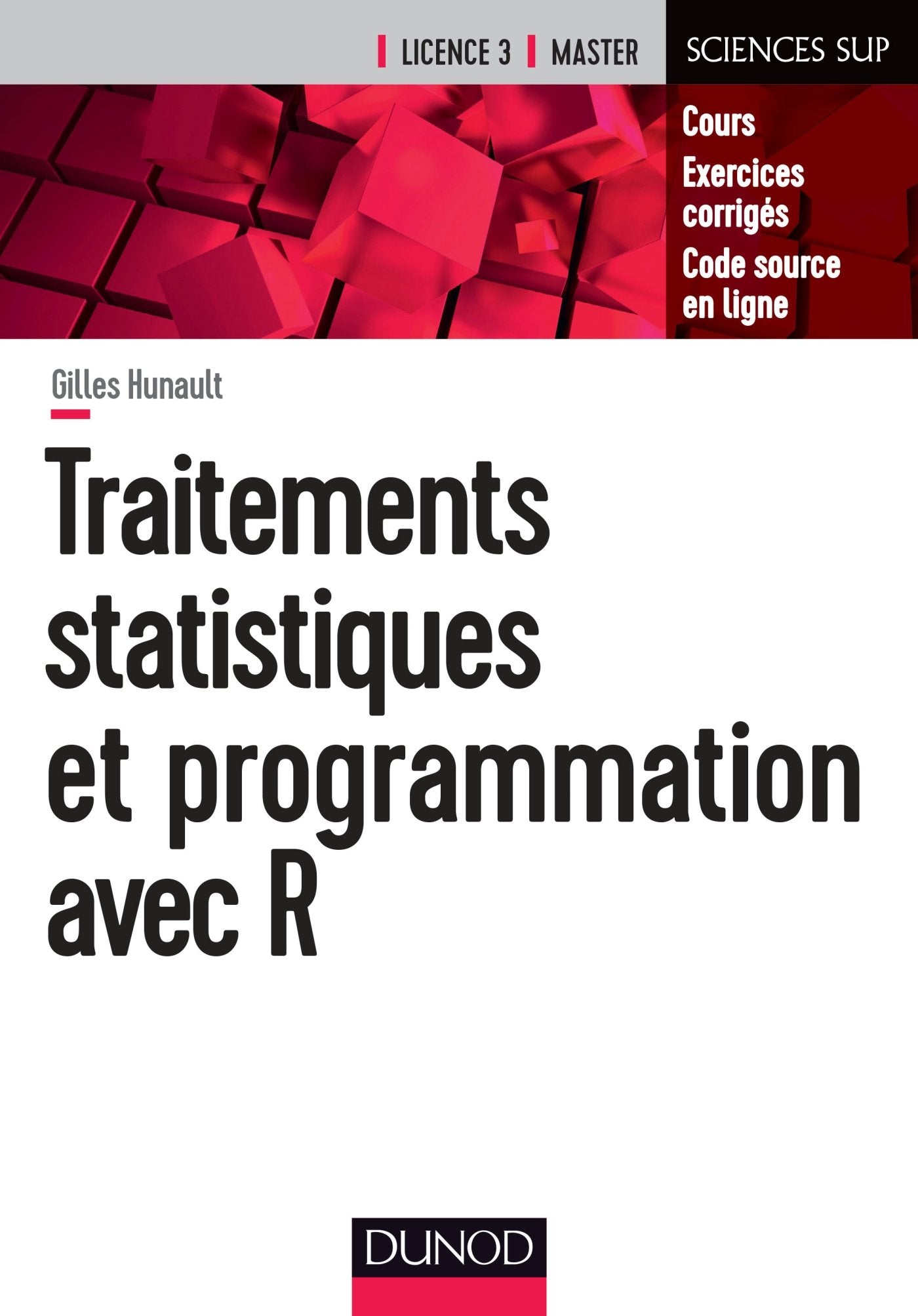 Traitements statistiques et programmation avec R - Cours et exercices corrigés: Cours et exercices corrigés book