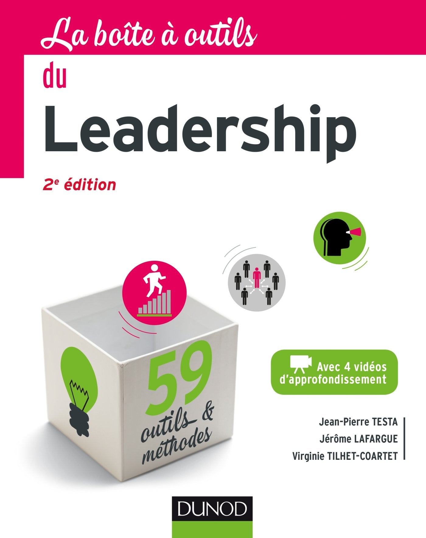 La Boîte à outils du Leadership - 2e éd. - 59 outils et méthodes: 59 outils et méthodes book