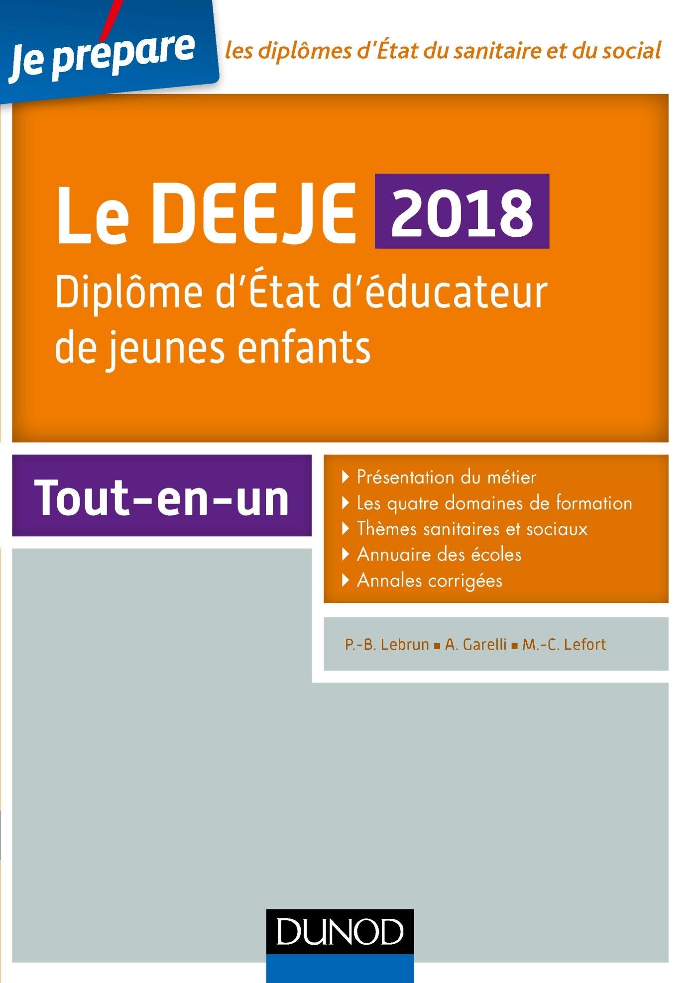 Je prépare le DEEJE 2018 - Diplôme d'État d'éducateur de jeunes enfants: Diplôme d'État d'éducateur de jeunes enfants Books