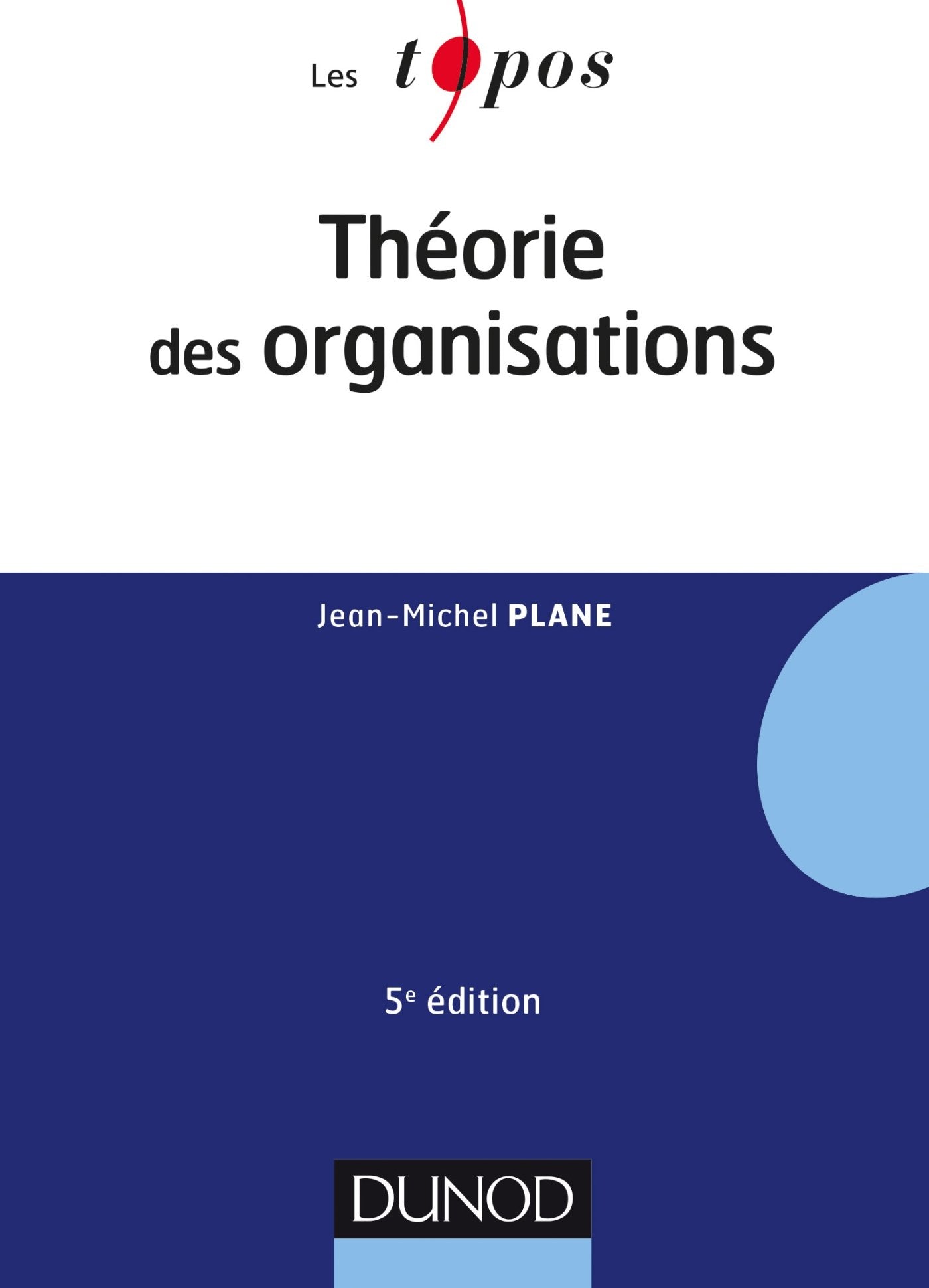 Théorie des organisations - 5e éd. book