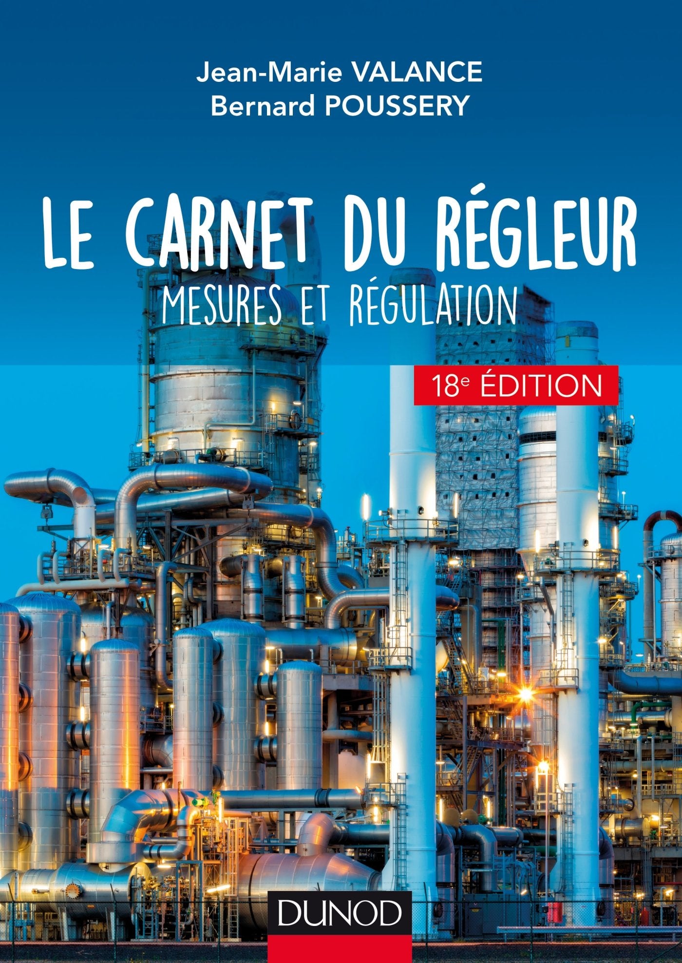 Le carnet du régleur - 18e éd. - Mesures et régulation: Mesures et régulation book