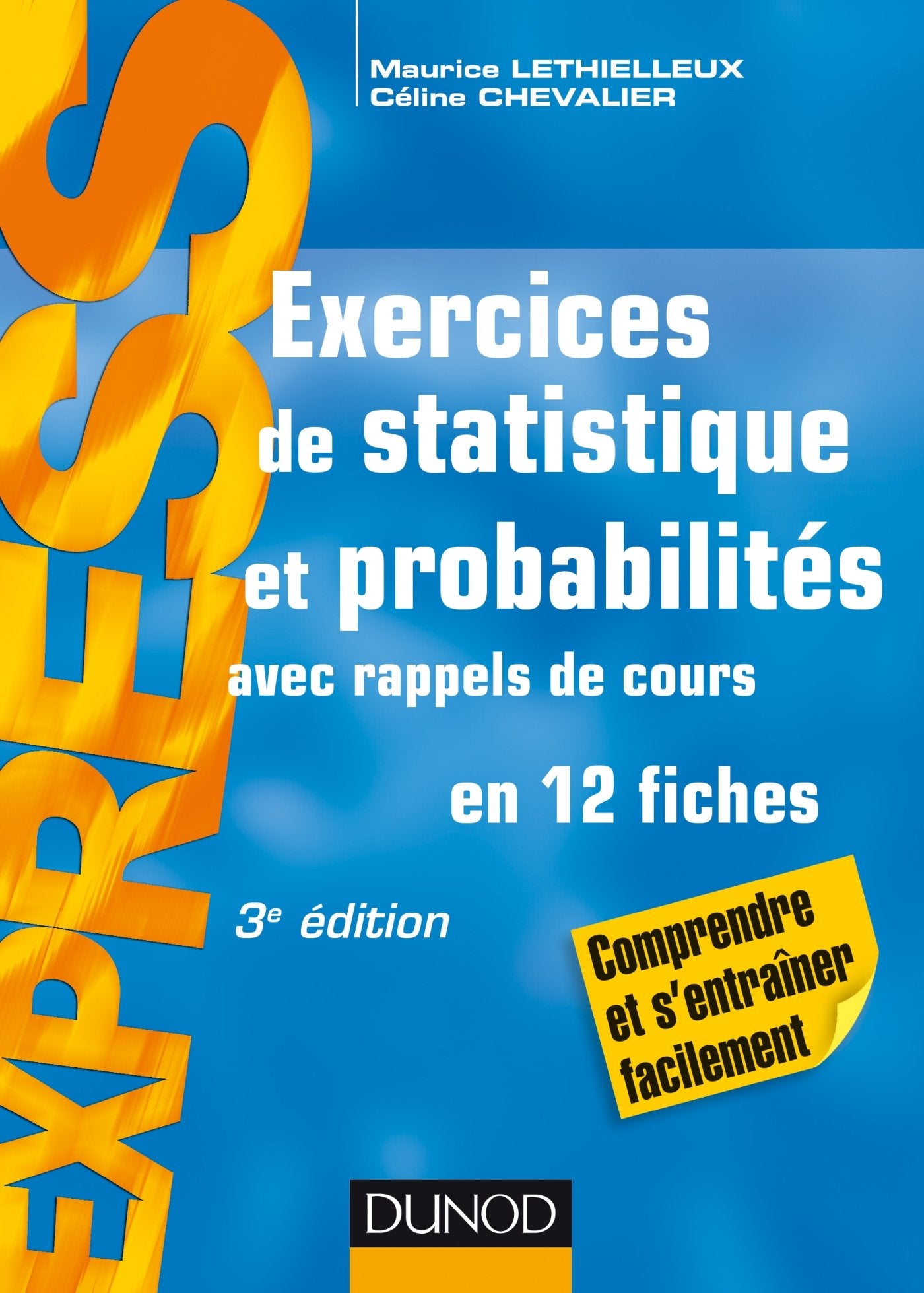 Exercices de statistique et probabilités - 3e éd. - Avec rappels de cours: Avec rappels de cours book
