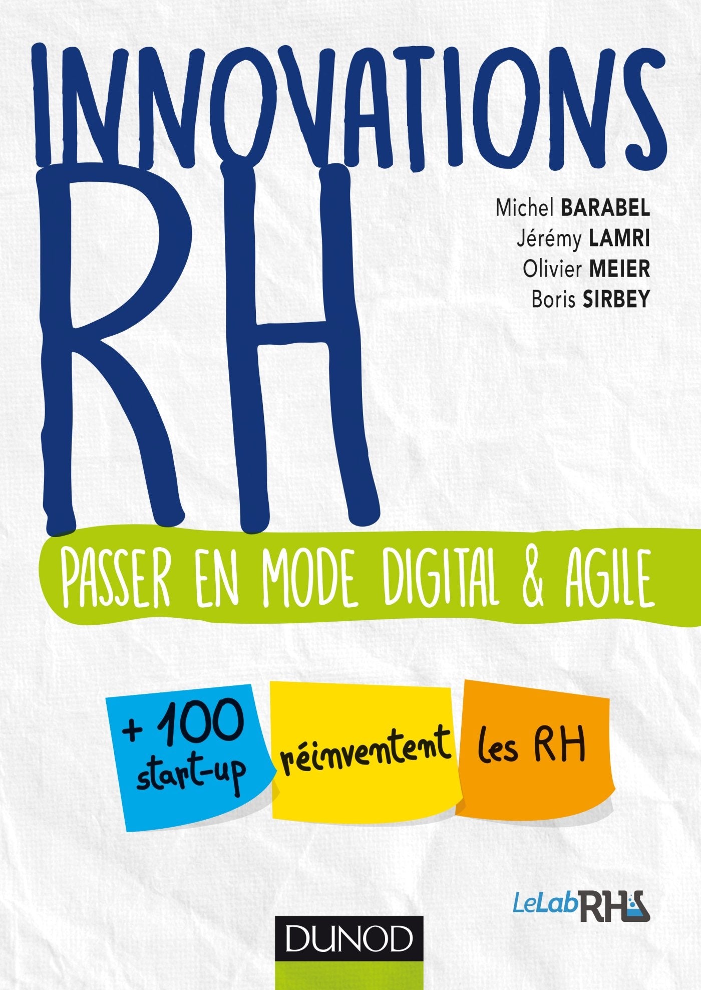 Innovations RH - Passer en mode digital et agile: Passer en mode digital et agile book