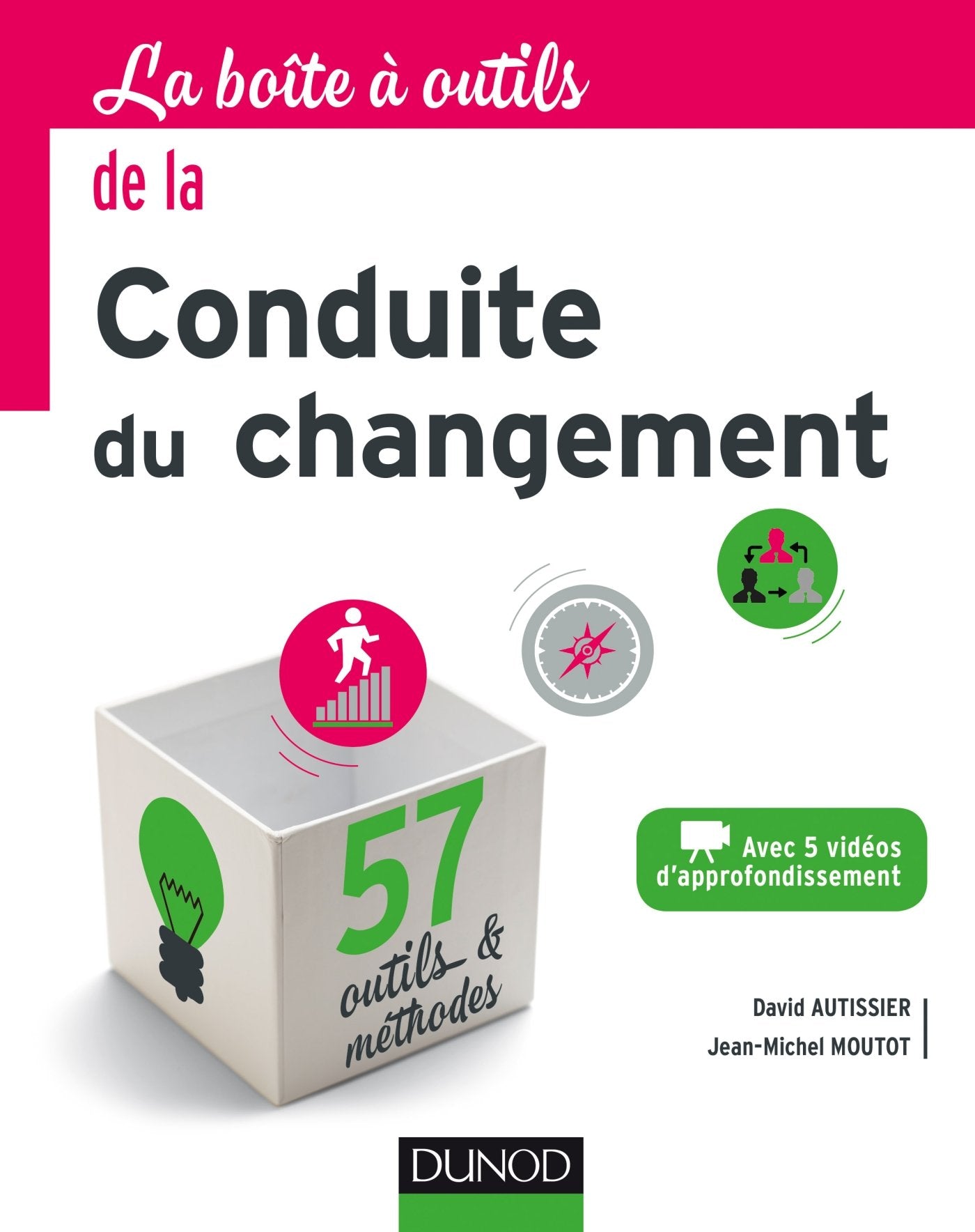 La boîte à outils de la conduite du changement book