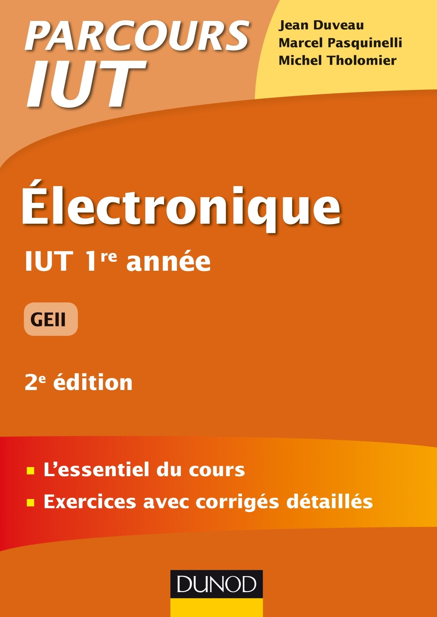 Electronique - 2e éd - IUT 1re année GEII: IUT 1re année GEII book
