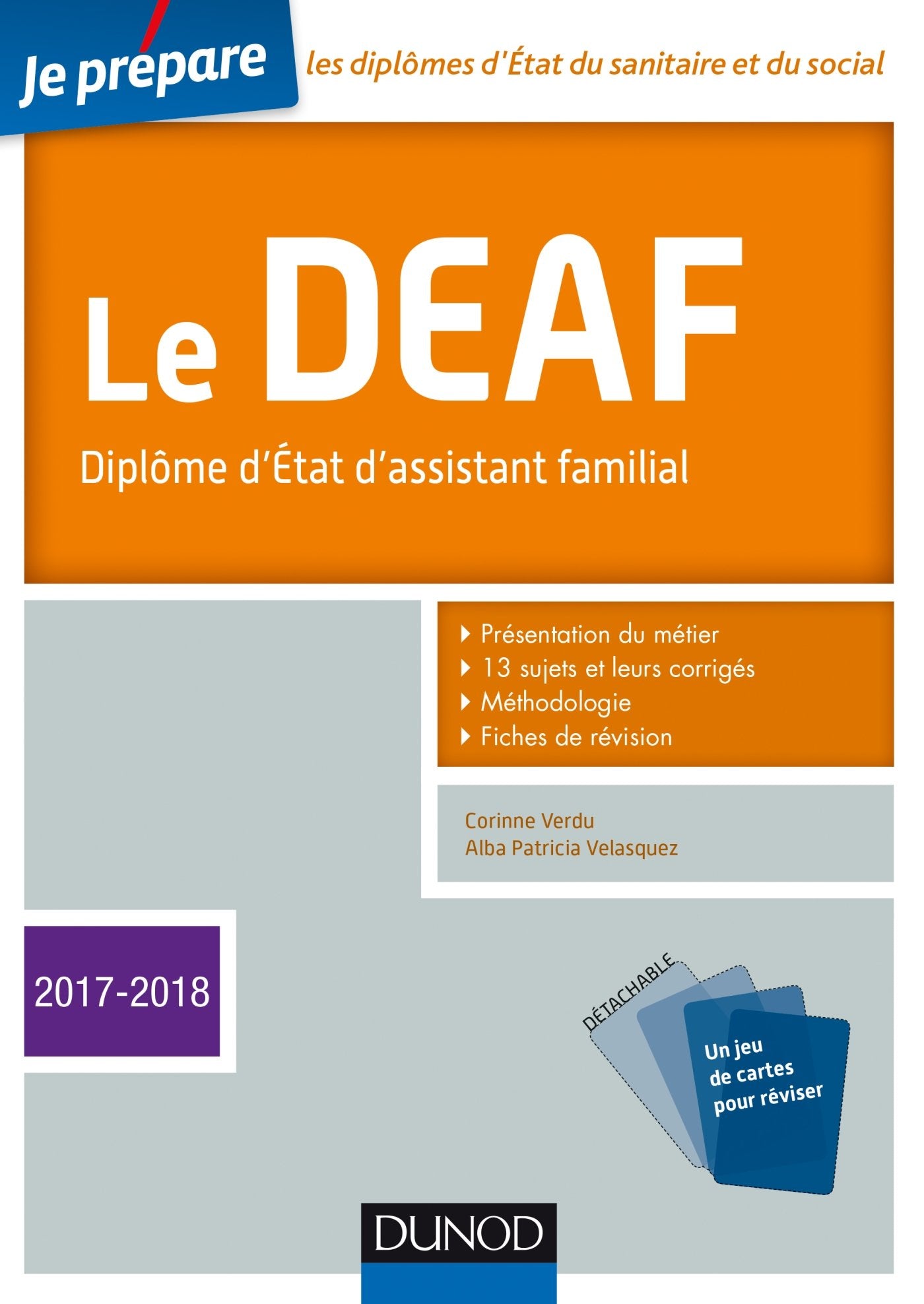 Le DEAF - 2017-2018 - Diplôme d'État d'assistant familial: Diplôme d'État d'assistant familial (2017-2018) book