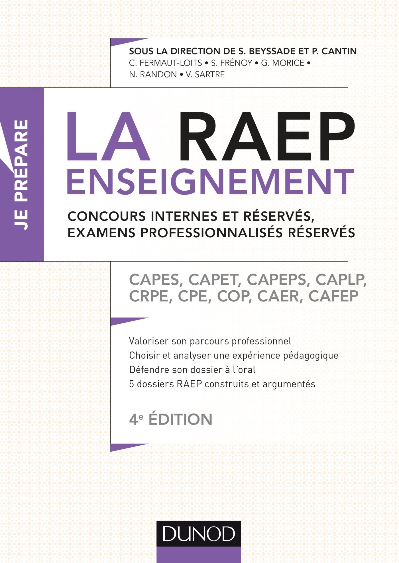 La Raep enseignement - Concours internes et réservés, examens professionnalisés réservés: CAPES, CAPET, CAPEPS, CAPLP, CRPE, CPE, COP, CAER, CAFEP book