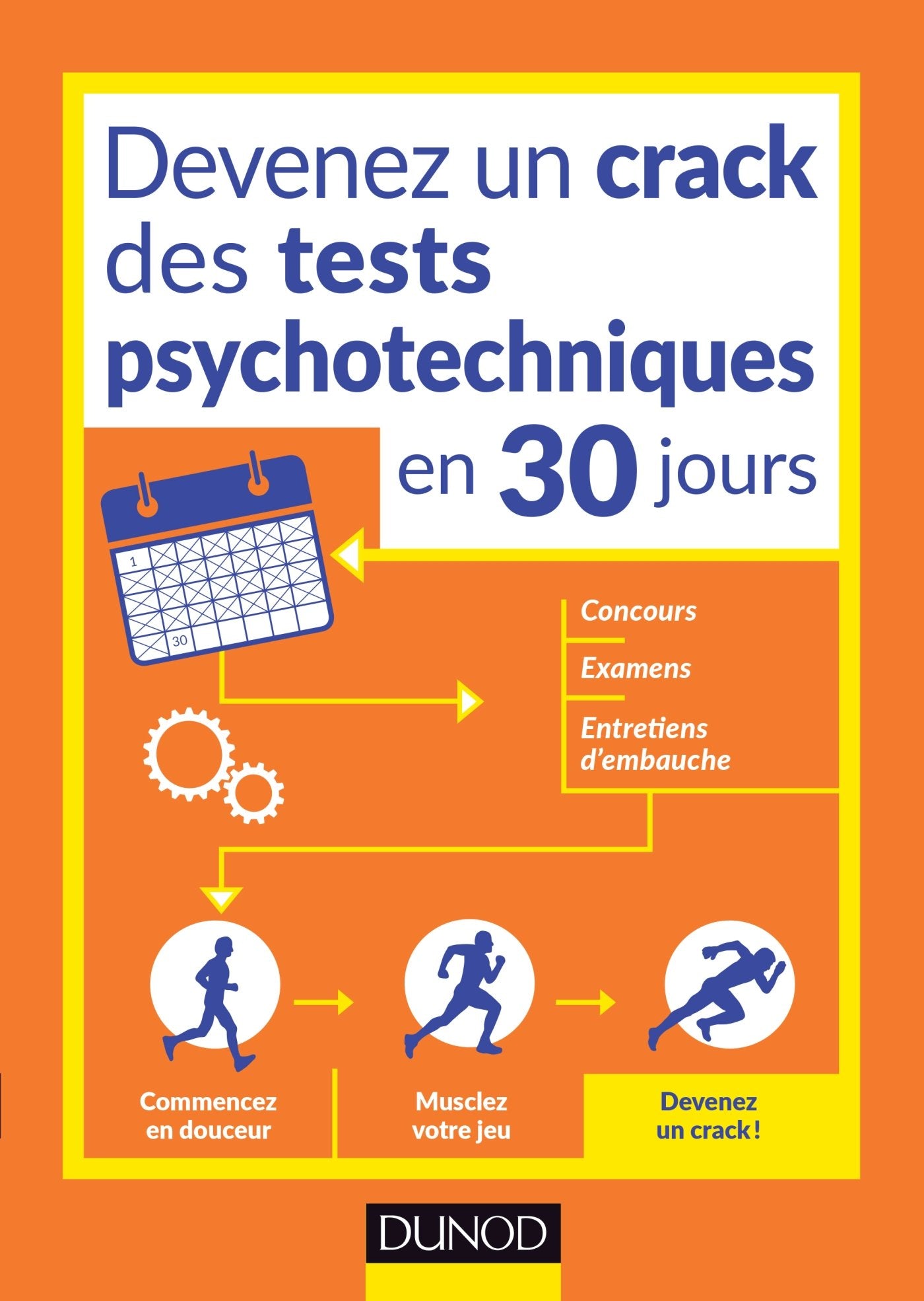 Devenez un crack des tests psychotechniques en 30 jours: Pour vos concours, examens, tests de recrutement Business, Finance & Career