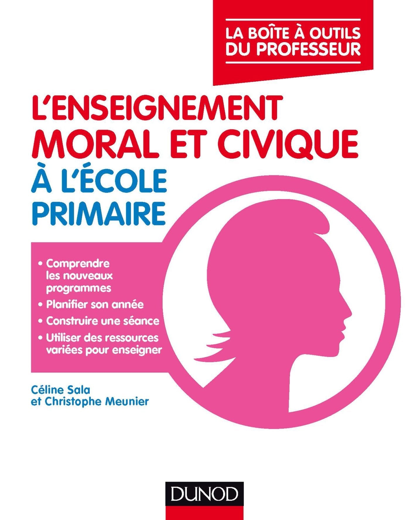 L'enseignement moral et civique à l'école primaire - La boîte à outils du professeur: La boite à outîls du professeur book