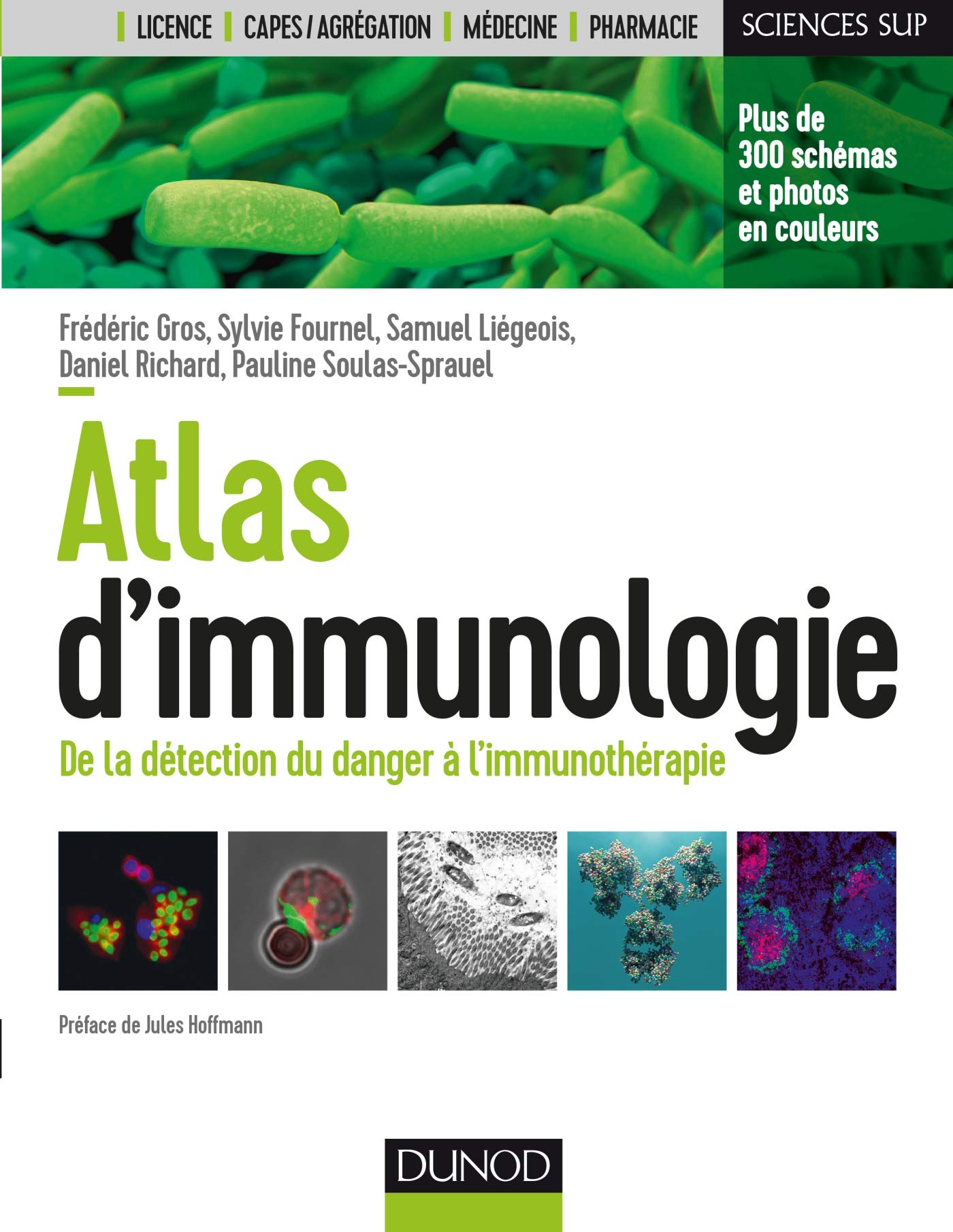 Atlas d'immunologie - De la détection du danger à l'immunothérapie: De la détection du danger à l'immunothérapie book