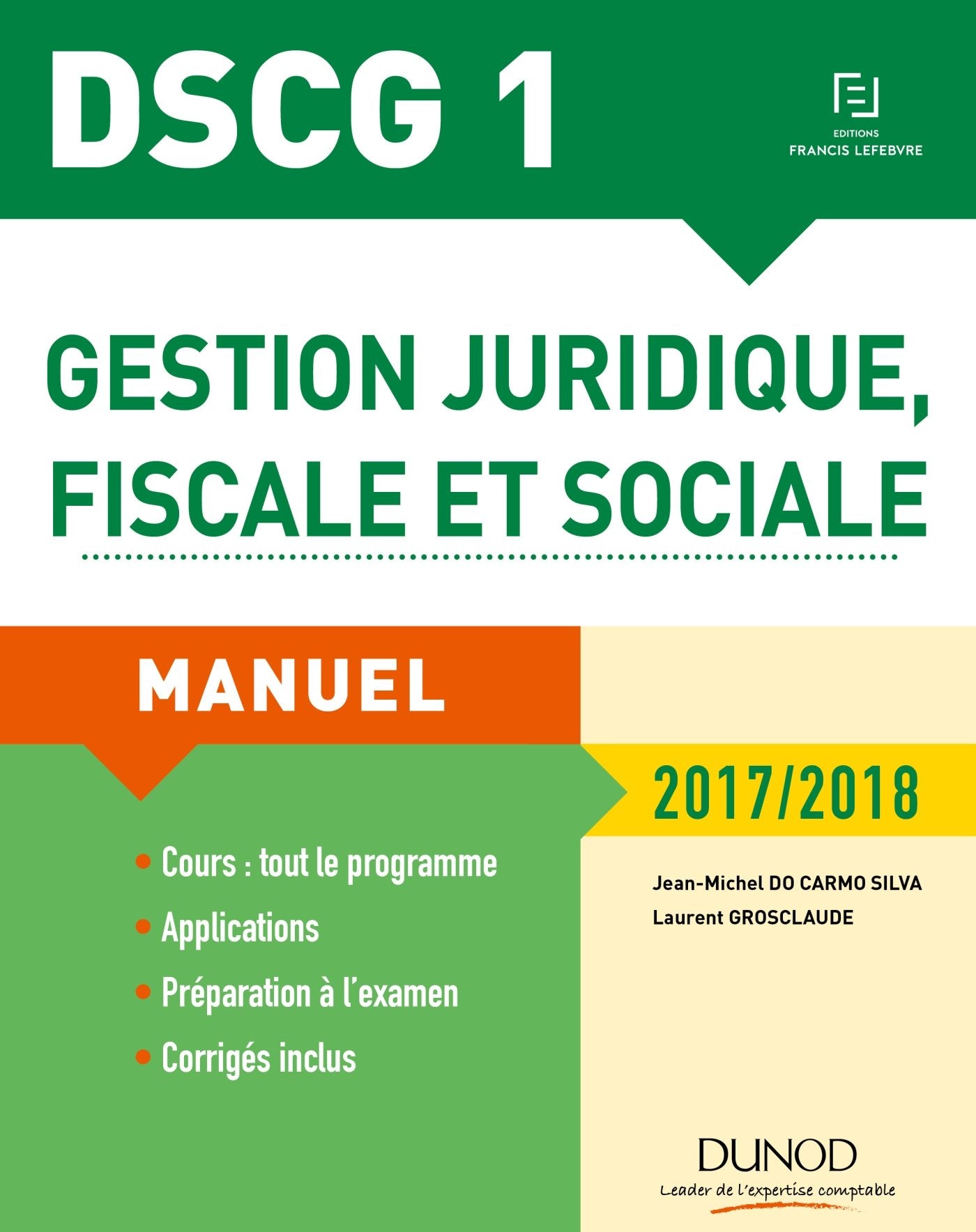 DSCG 1 - Gestion juridique, fiscale et sociale 2017/2018 - 11e éd. - Manuel: Manuel (2017-2018) Books