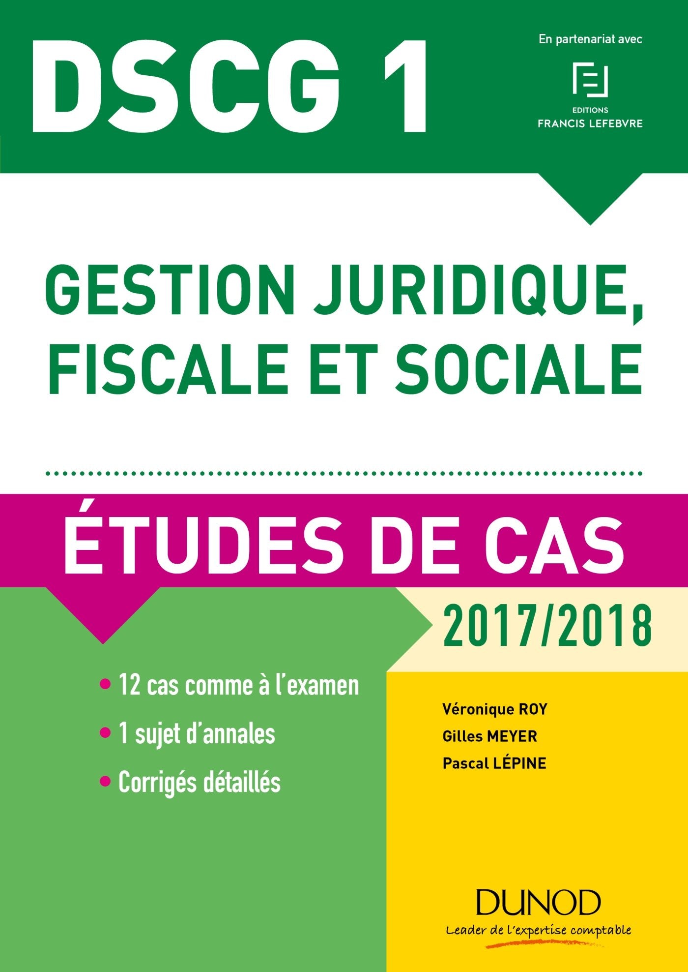 DSCG 1 - Gestion juridique, fiscale et sociale - 2017/2018- 8e éd. - Etudes de cas: Etudes de cas (2017-2018) Business, Finance & Career