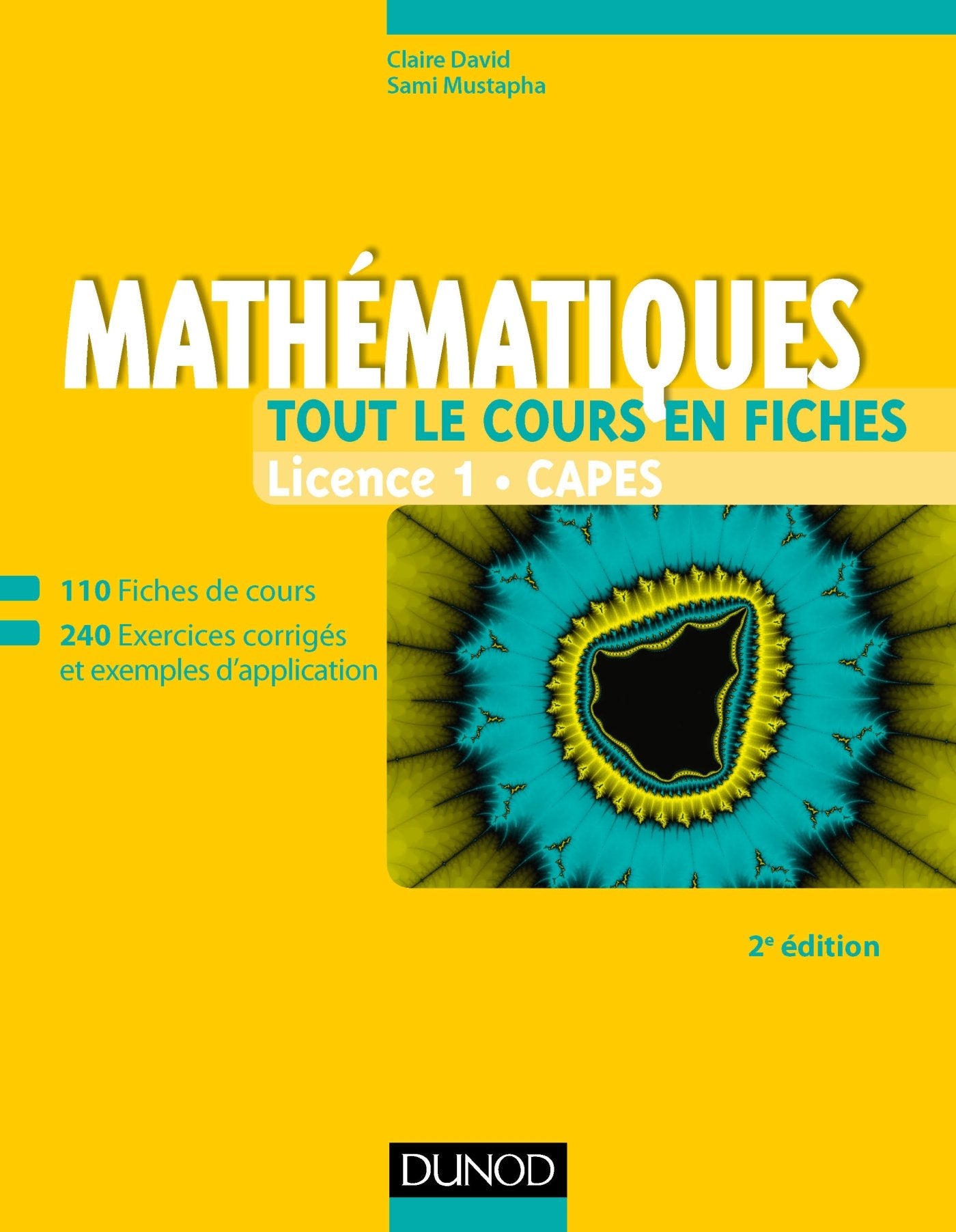 Le cours de mathématiques - Licence 1 - Capes - 2e éd: 110 fiches de cours, 200 exercices et exemples d'application book