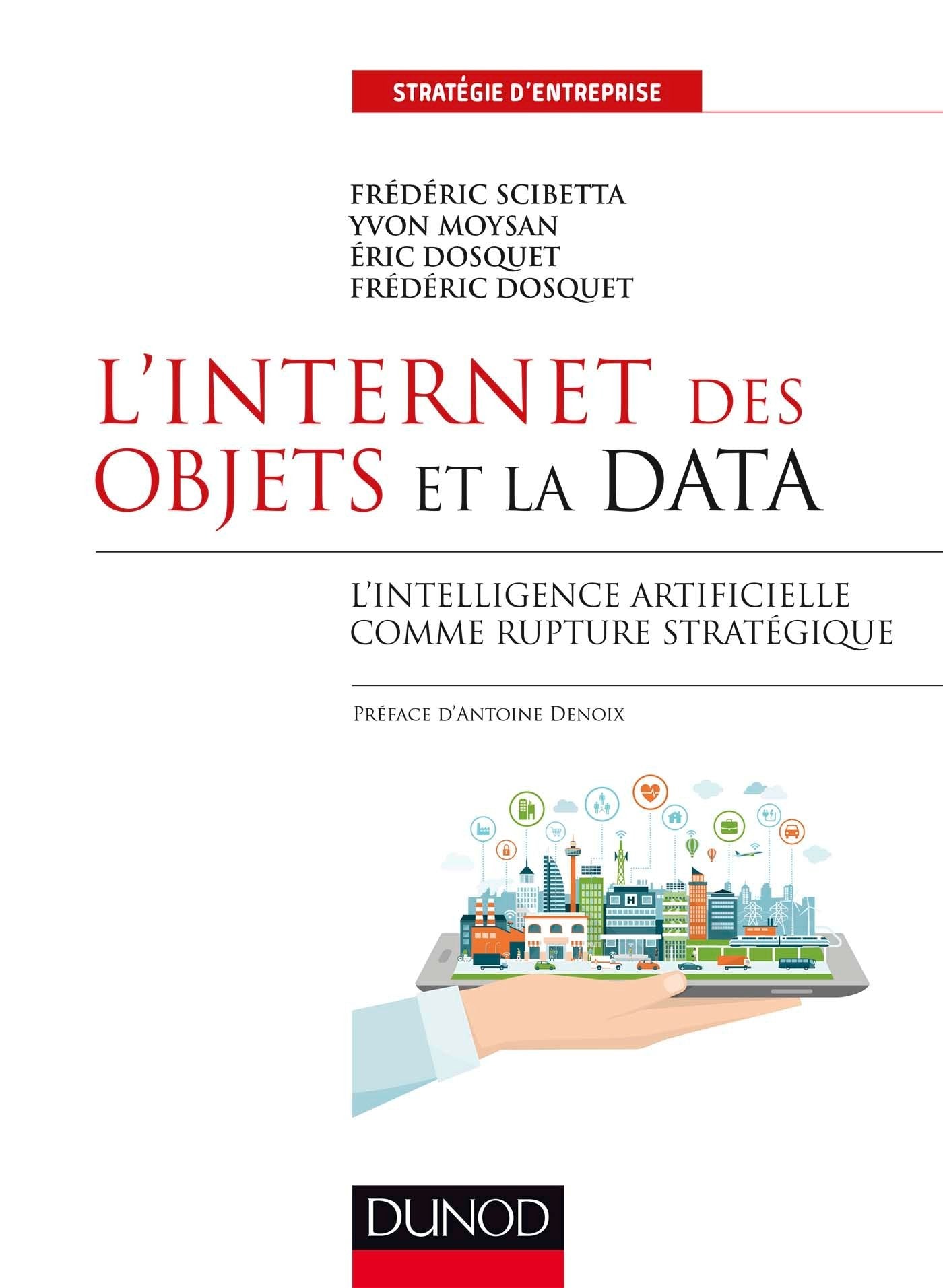 L'Internet des objets et la data - L'intelligence artificielle comme rupture stratégique: L'intelligence artificielle comme rupture stratégique book