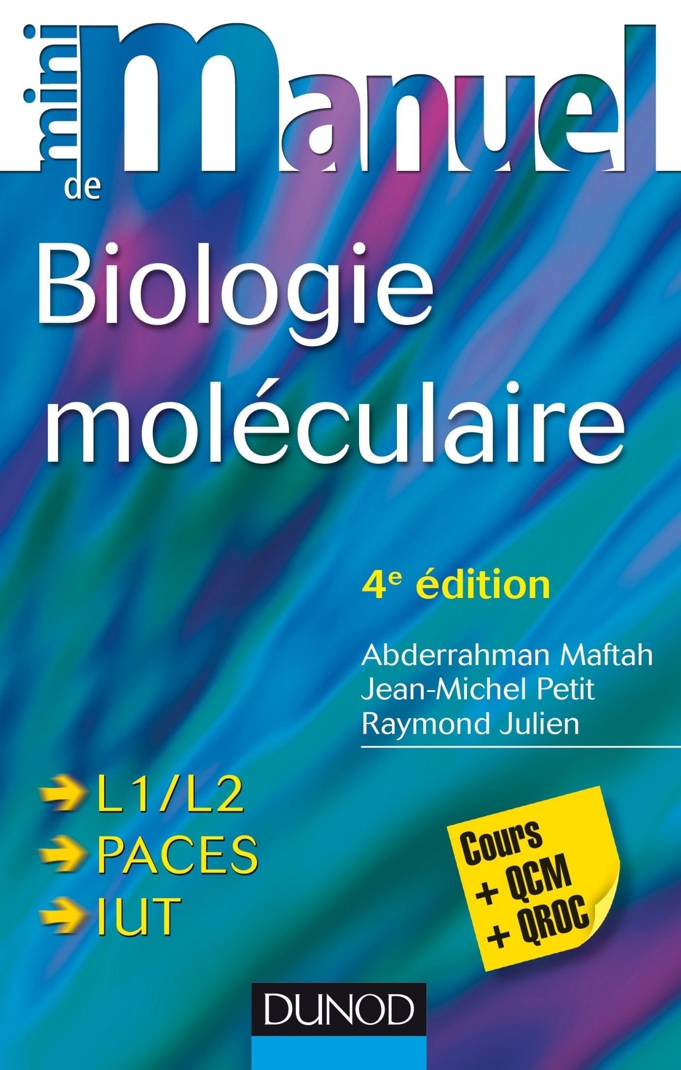 Mini Manuel de Biologie moléculaire - 4e éd. - Cours + QCM + QROC: Cours + QCM + QROC book
