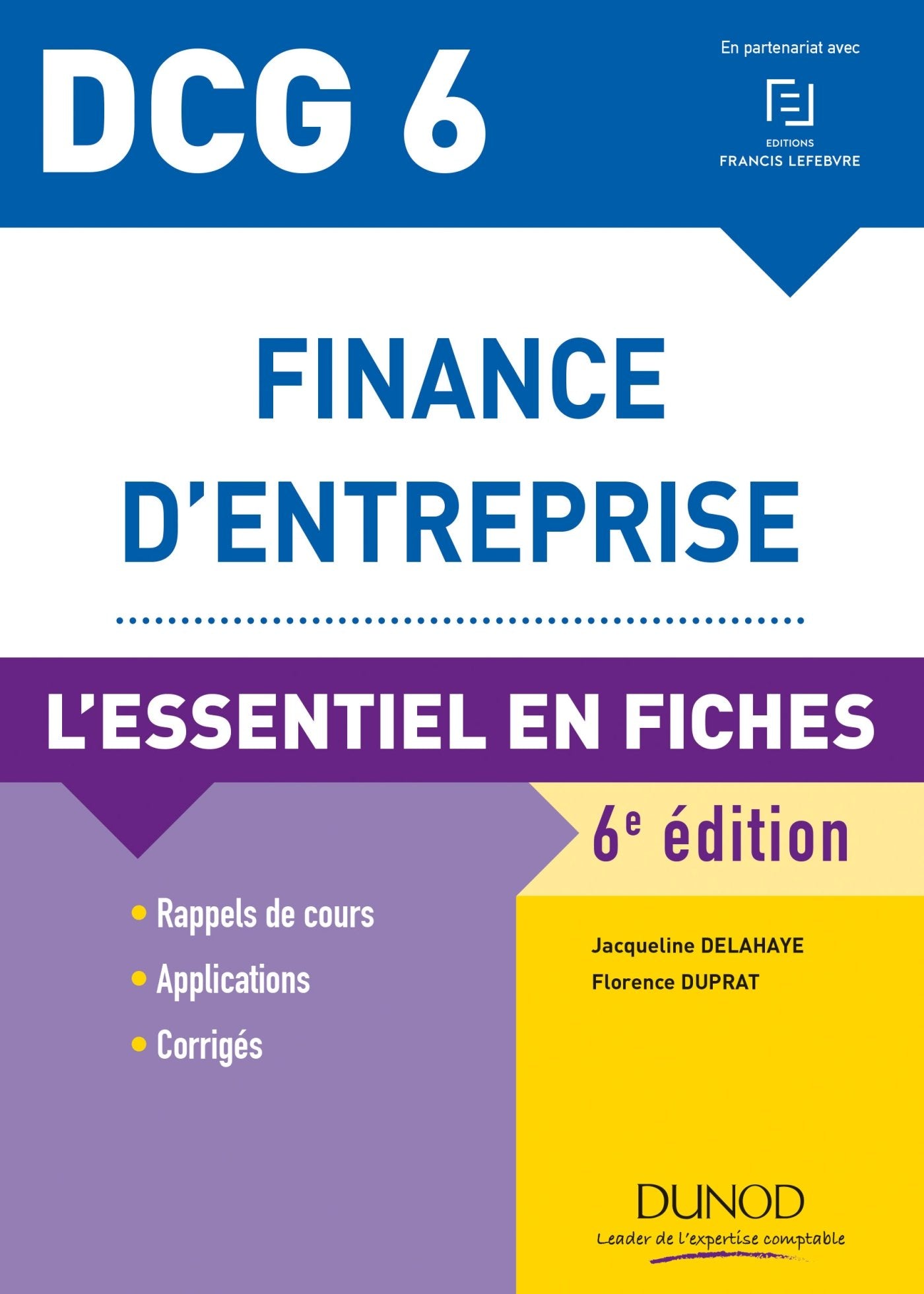 DCG 6 - Finance d'entreprise - 6e éd. - L'essentiel en fiches: L'essentiel en fiches Business, Finance & Career