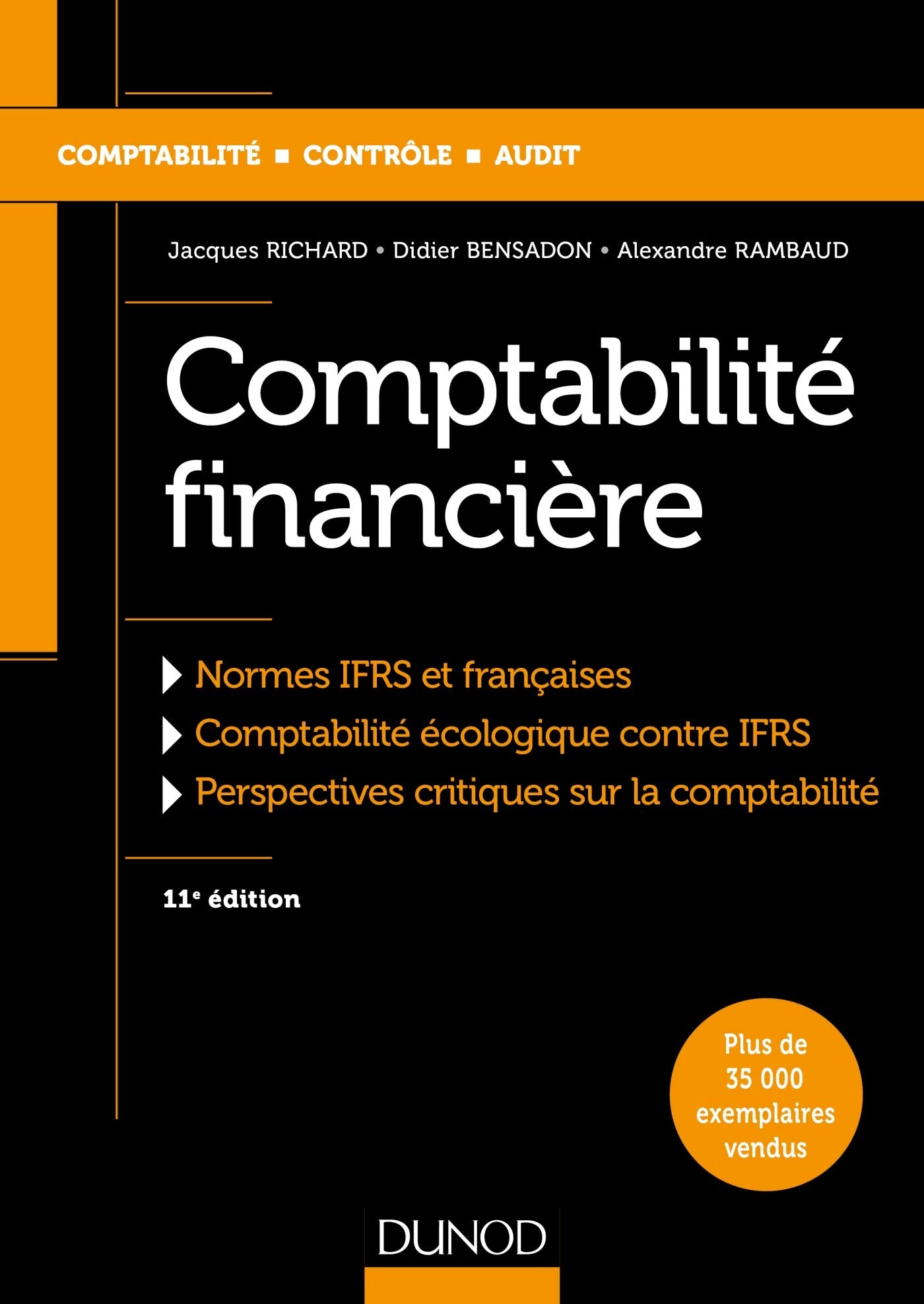 Comptabilité financière - 11e éd. - Normes IFRS et françaises: Normes IFRS et françaises book