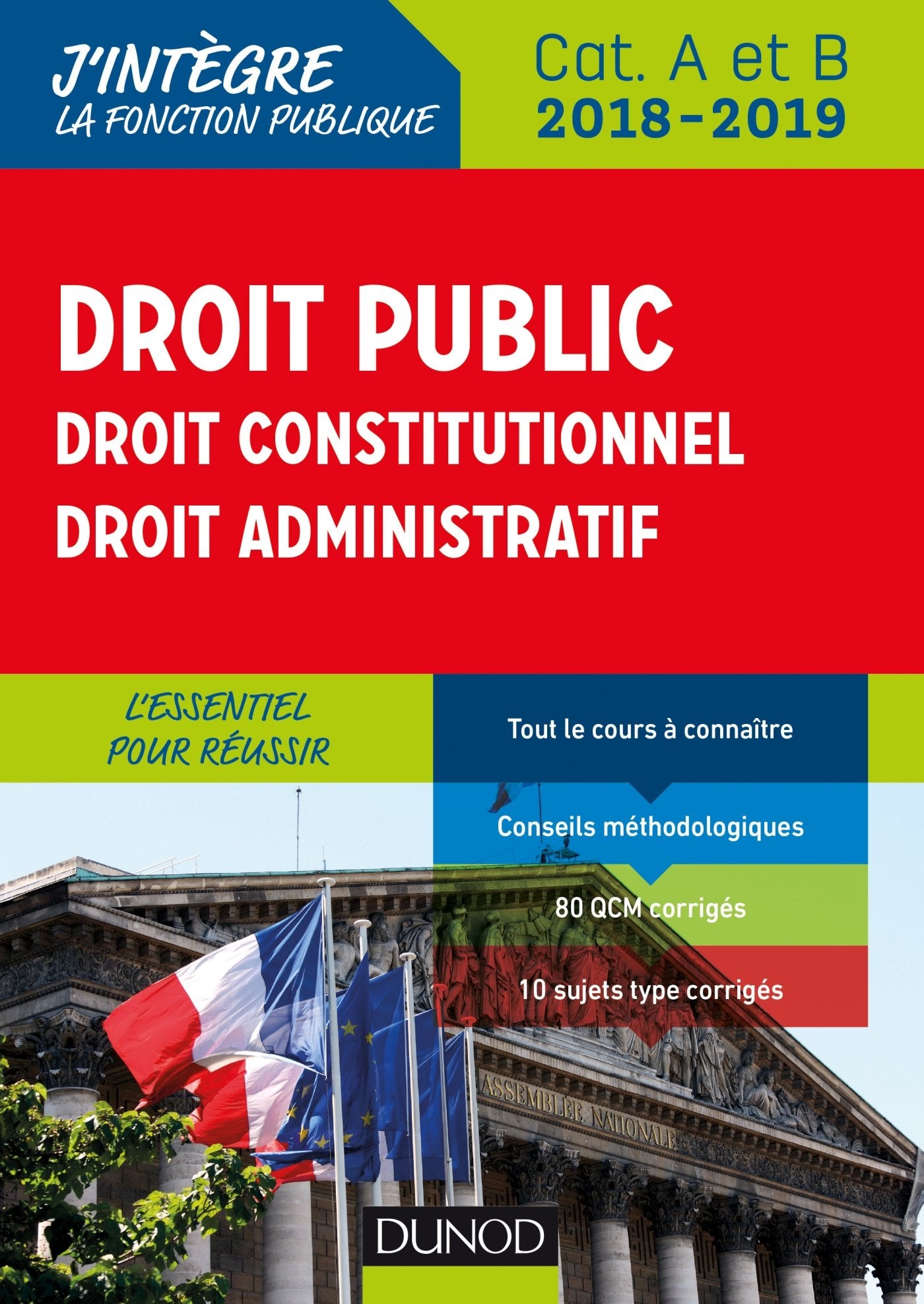Droit public - Droit constitutionnel - Droit administratif - 2018-2019 - 3e éd. - Catégories A et B: Cat. A et B (2018-2019) Business, Finance & Career